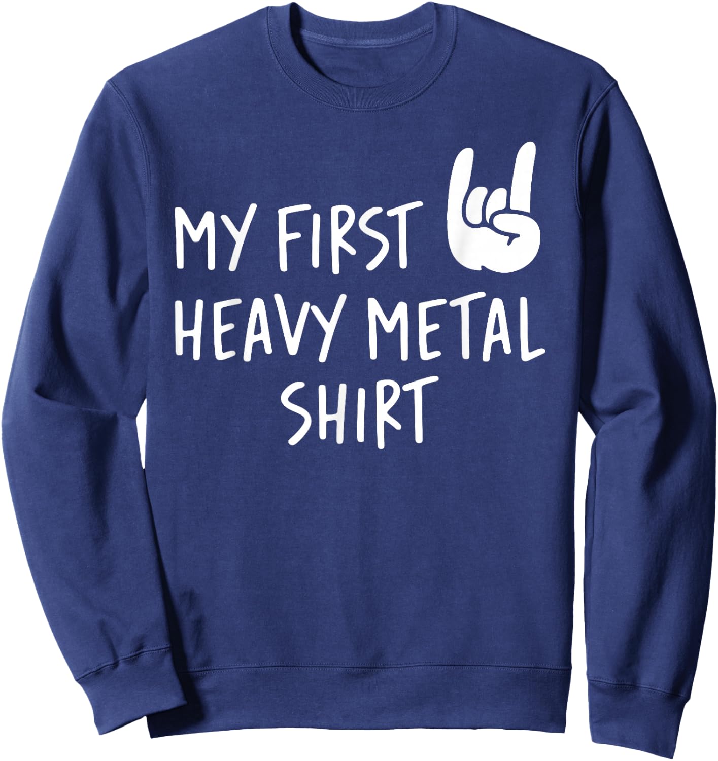My First Heavy Metal Sweatshirt - Sweatshirt | Navy