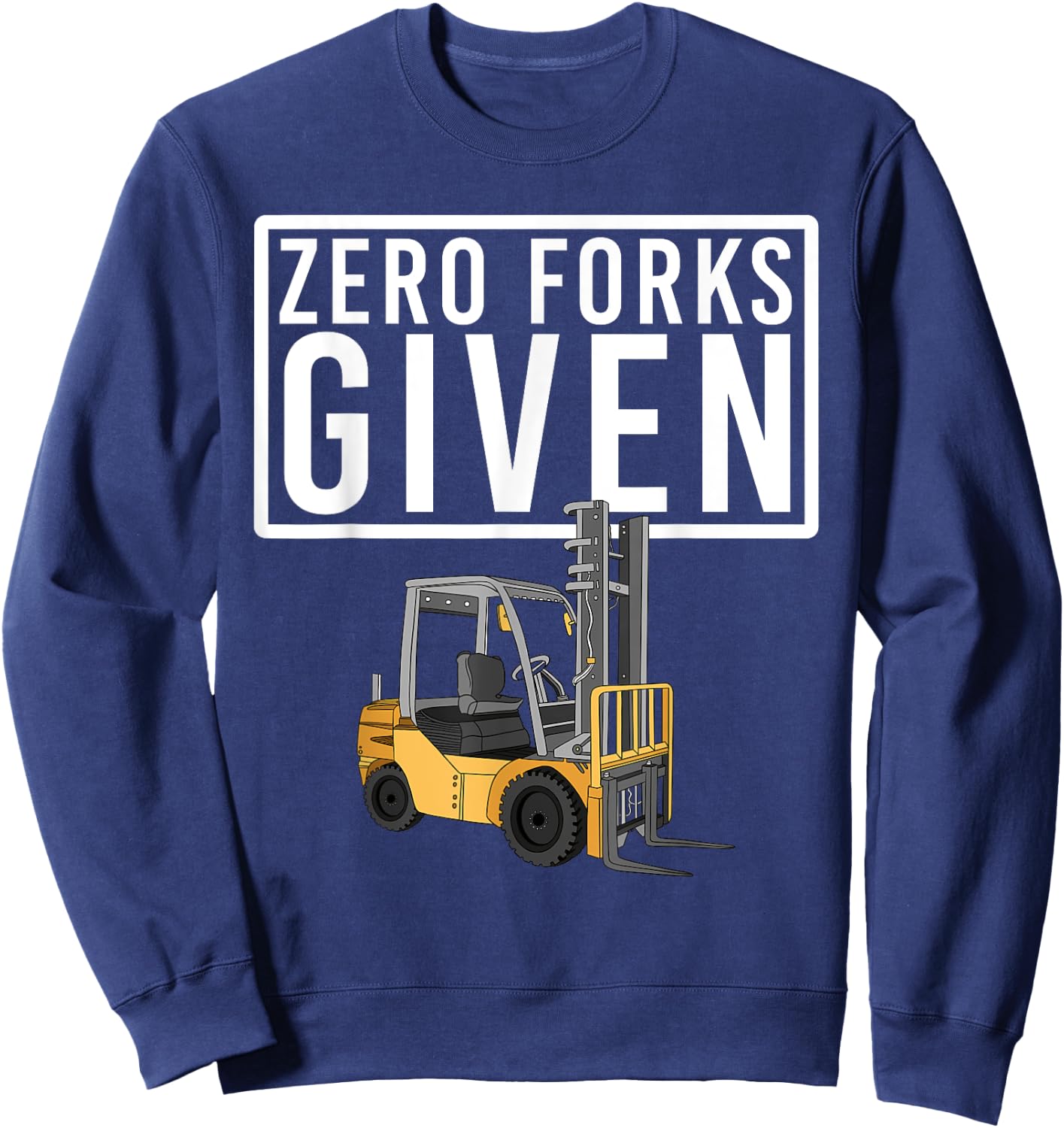 Funny Forklift Driver Art Women Forklift Operator Sweatshirt - Sweatshirt | Navy