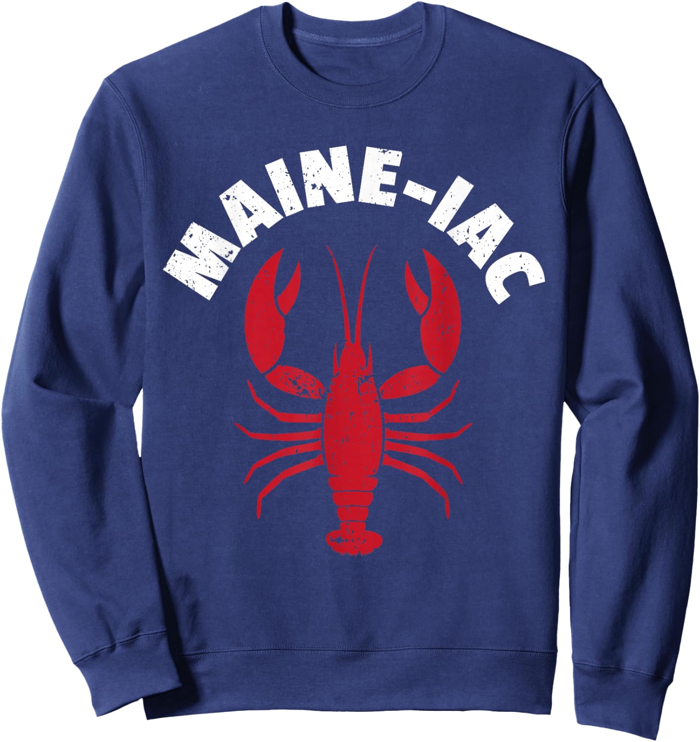 Maine-Iac Lobster Seafood Lover I Maine Lobster Lover Sweatshirt - Sweatshirt | Navy