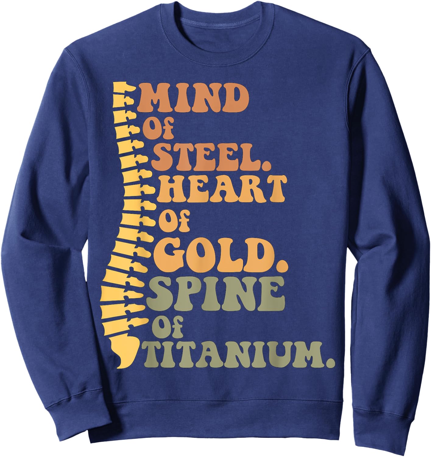 Back Surgery Recovery Gifts Funny Spine Surgery Recovery Sweatshirt - Sweatshirt | Navy