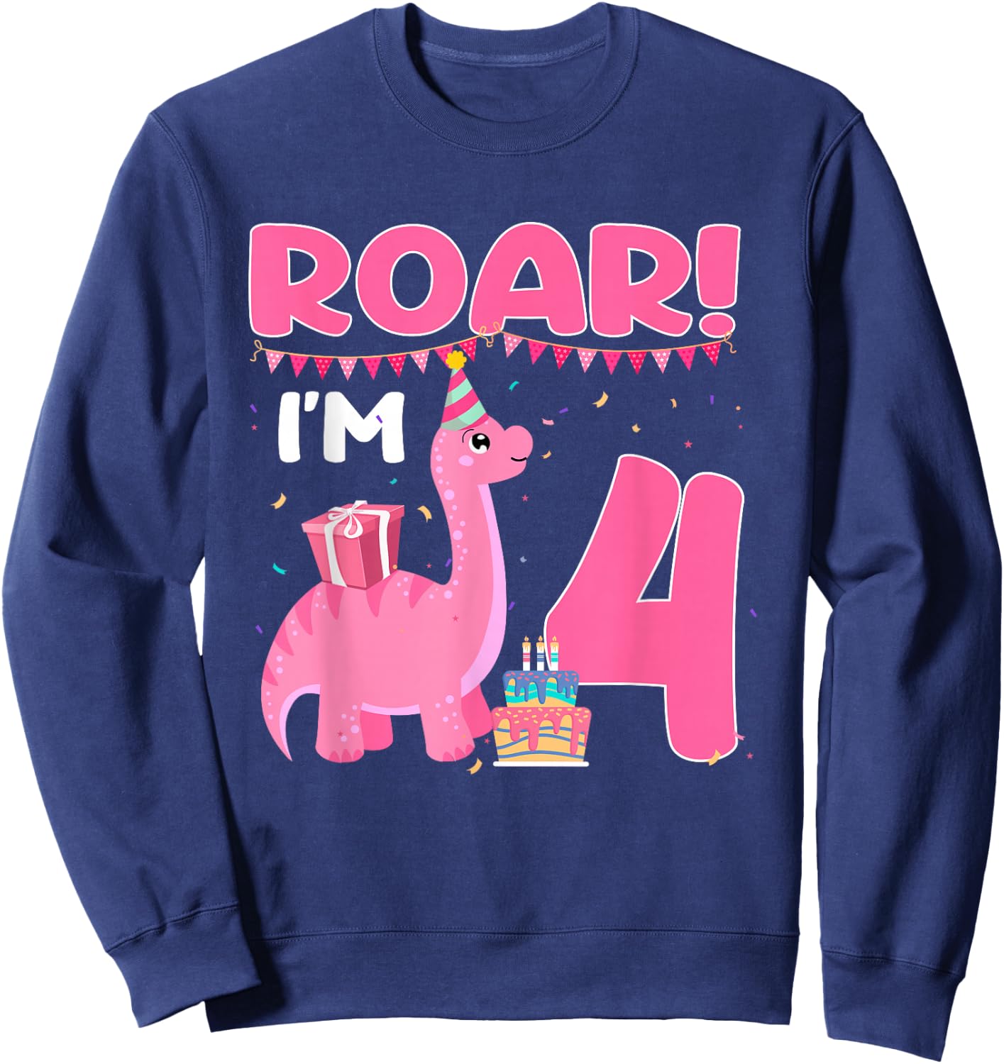 Roar I'm 4 Year Old Dinosaur Girl 4th Birthday Party Sweatshirt - Sweatshirt | Navy