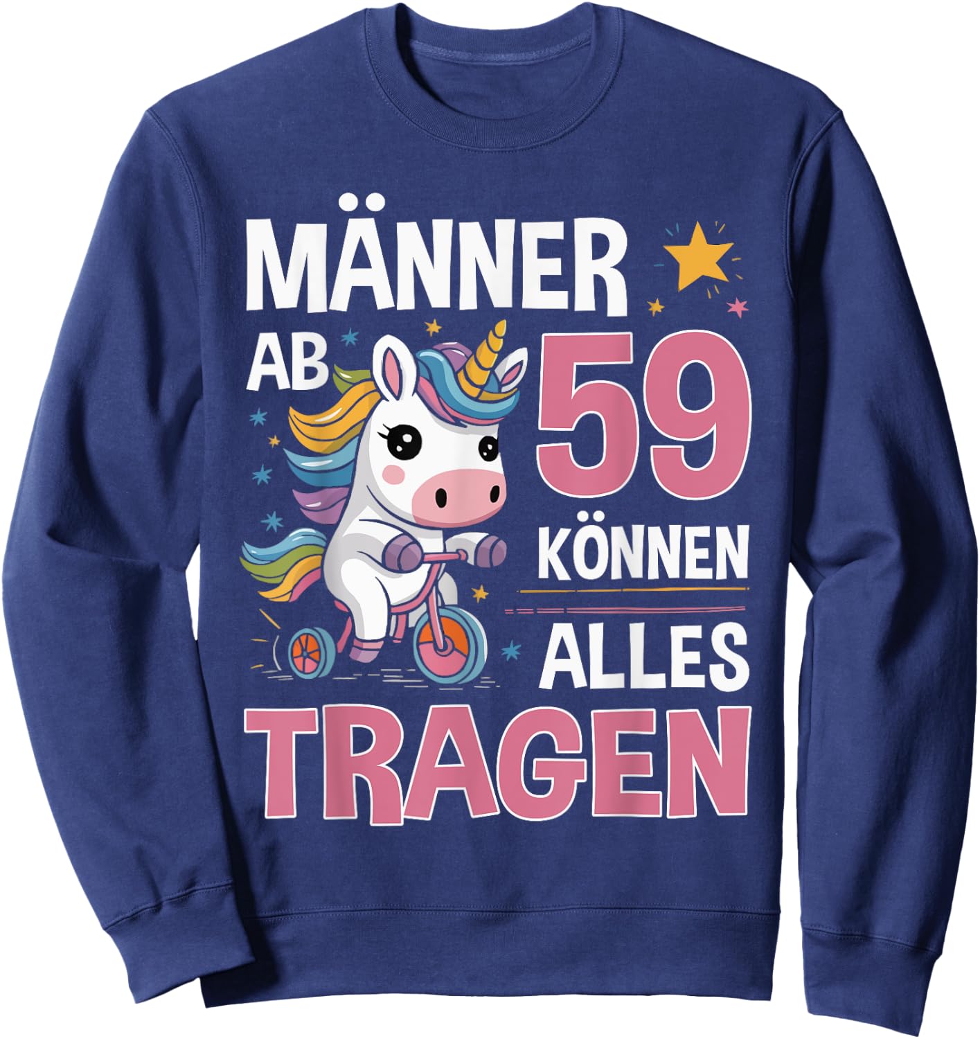 59th Birthday Man Men from 59 Years Funny Slogan Sweatshirt - Sweatshirt | Navy