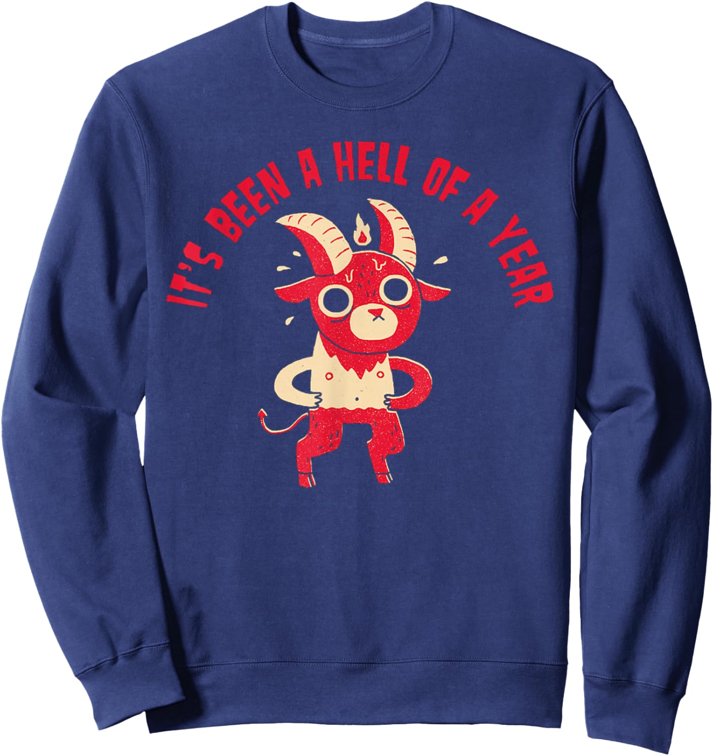 It's Been A Hell Of A Year Satan Sweatshirt - Sweatshirt | Navy