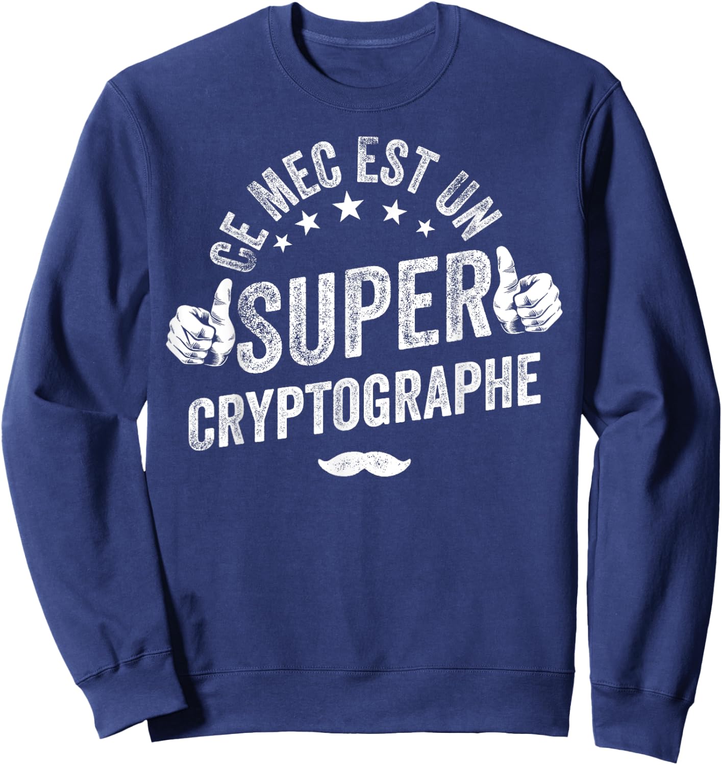 Jersey Cryptographer Man Cryptography Funny Cryptography Sweatshirt - Sweatshirt | Navy