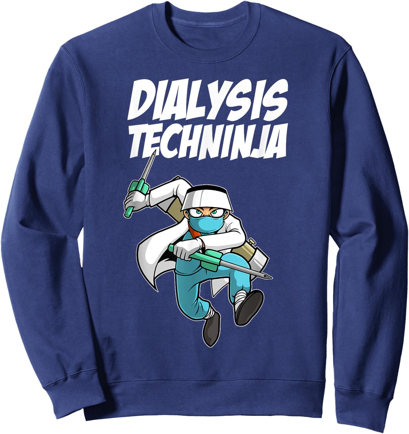 Cool Dialysis Technician Women Ninja Dialysis Tech Sweatshirt - Sweatshirt | Navy