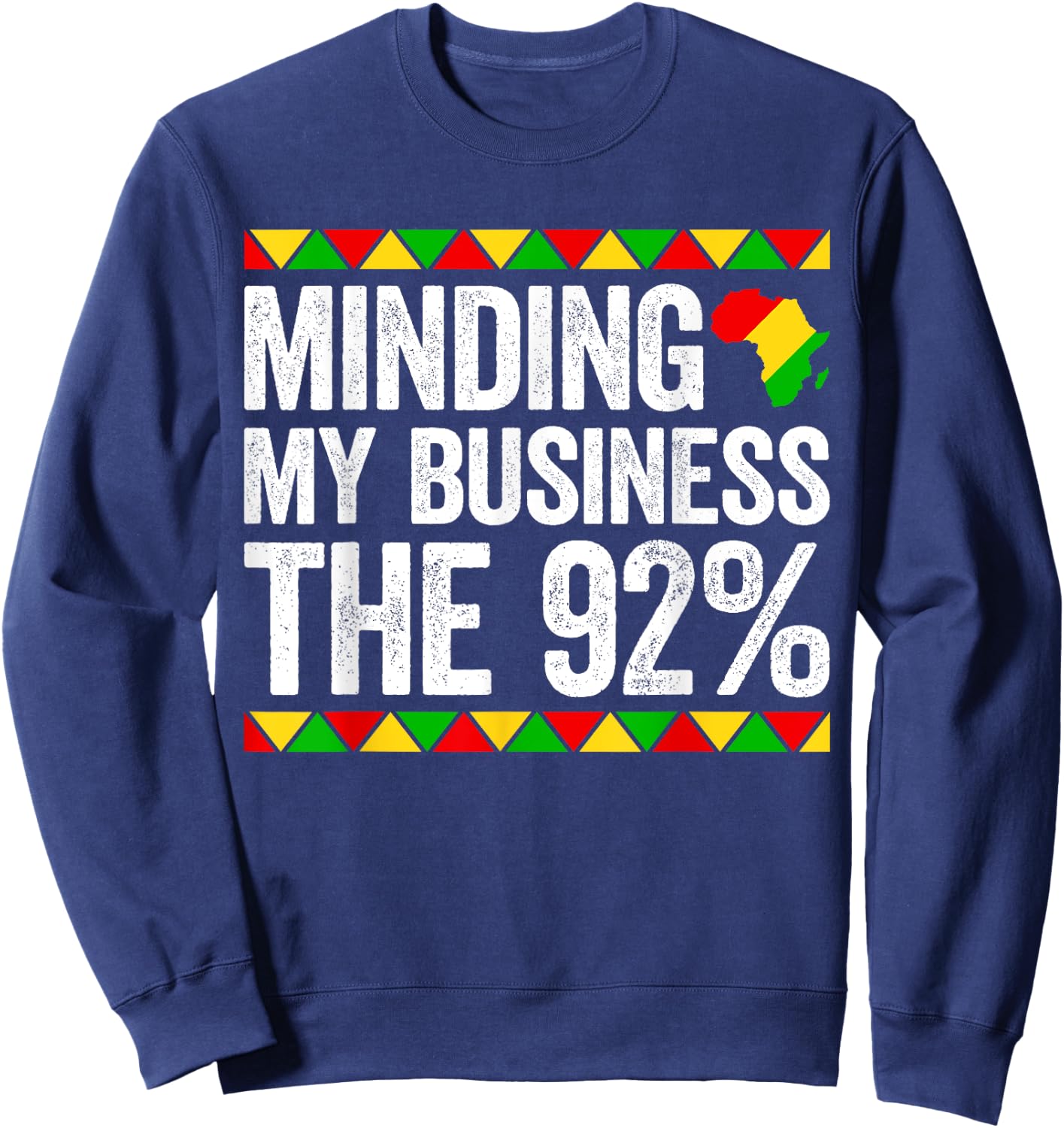 Minding My Vintage Business The Women 92 Black History Month Sweatshirt - Sweatshirt | Navy