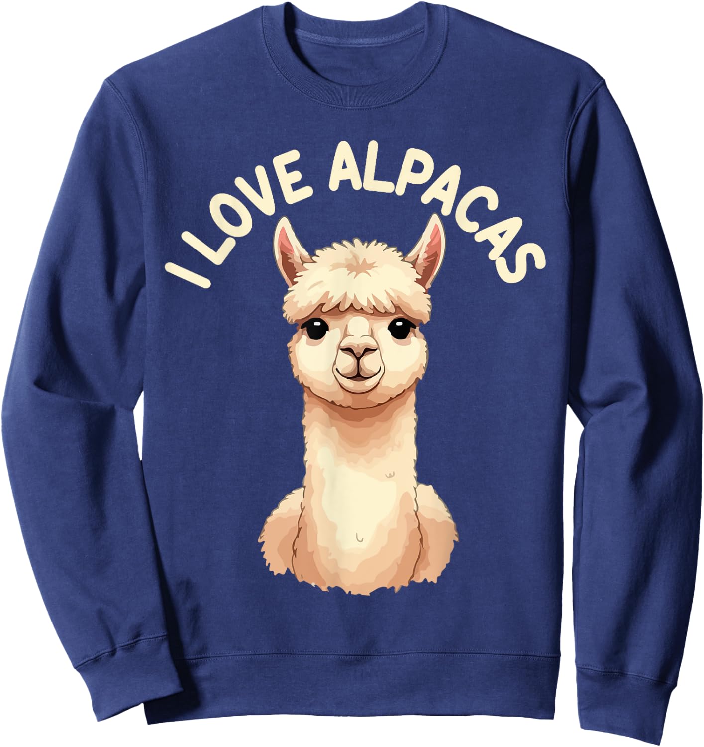 I Love Alpacas - Funny Alpaca Sweatshirt - Sweatshirt | Navy
