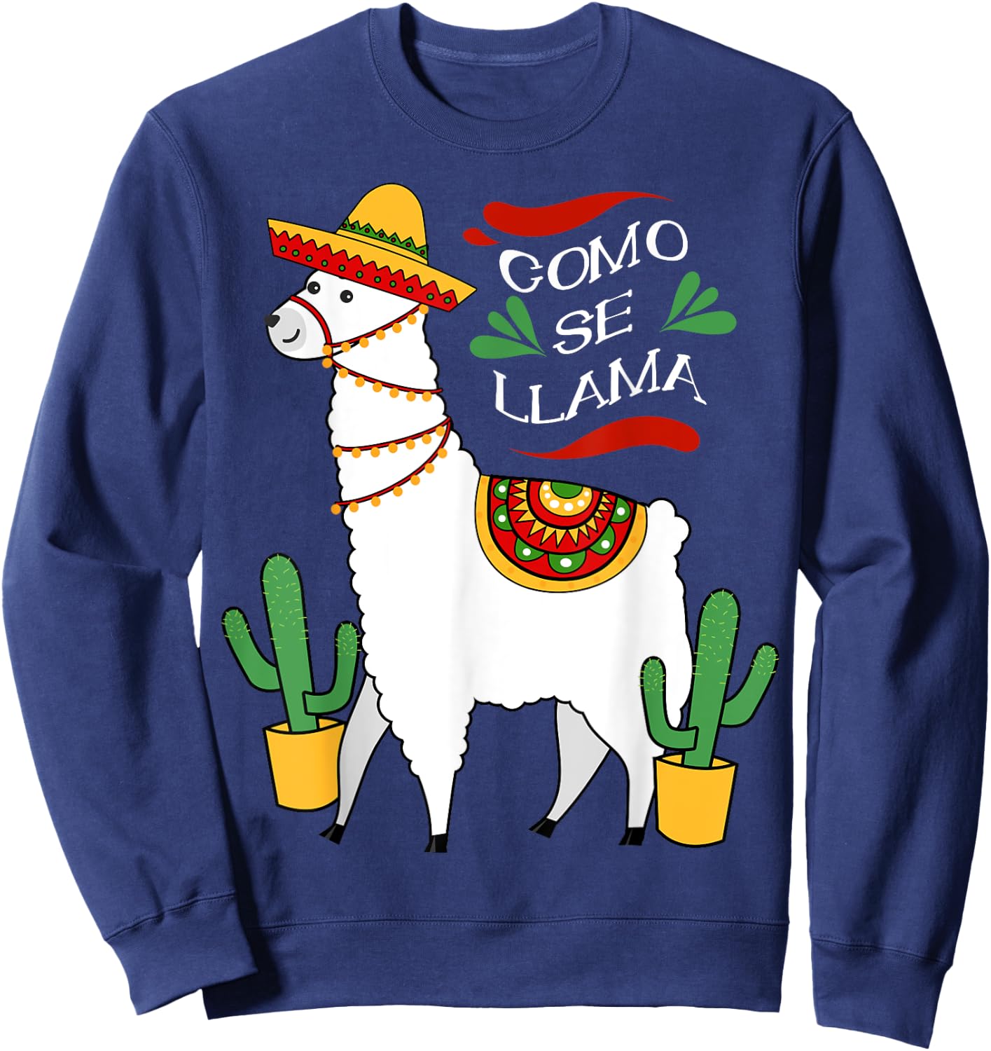 Como Se Llama Cactus Cute Cinco De Mayo Drink Shirt Sweatshirt - Sweatshirt | Navy