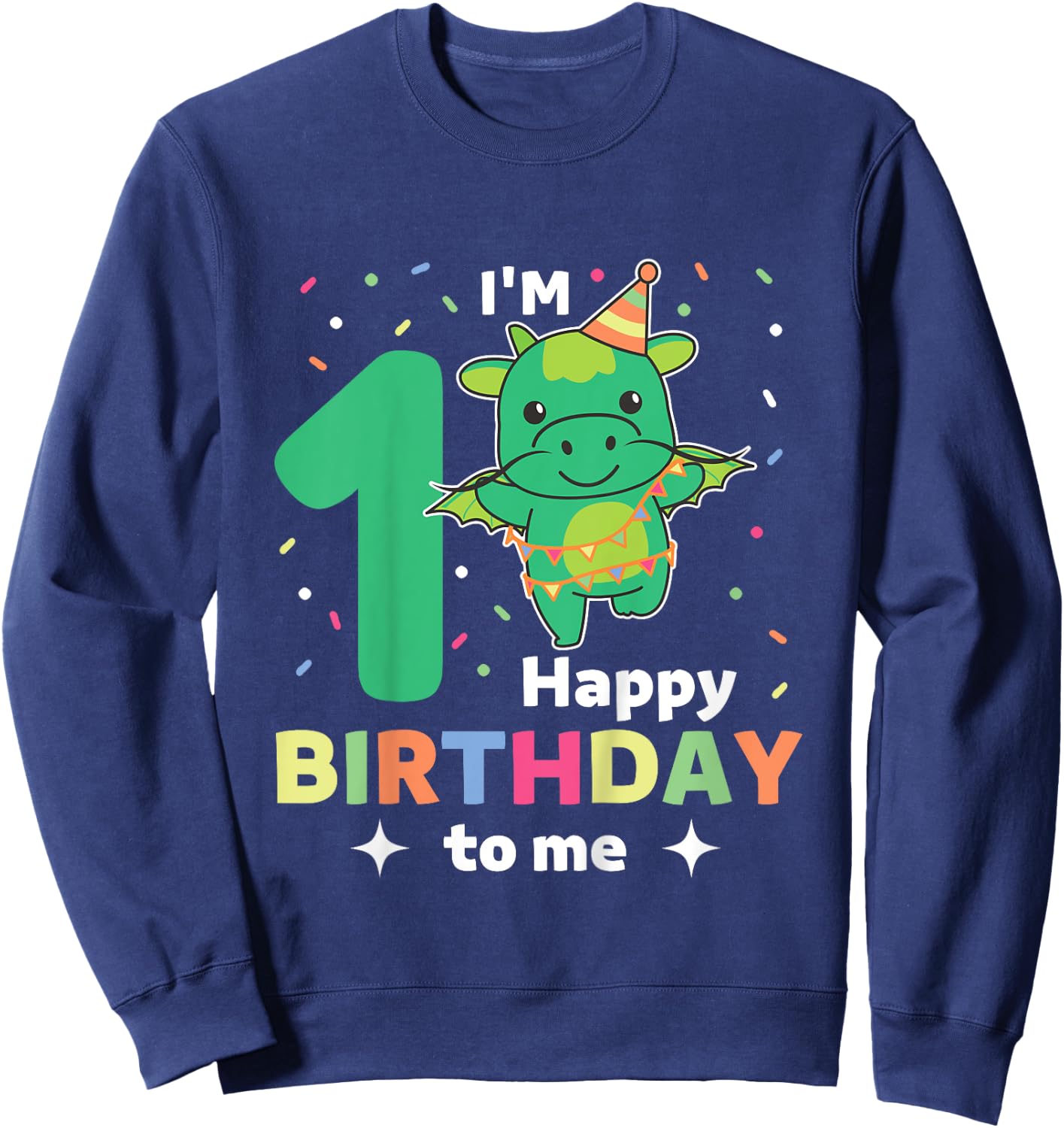 Dragon For 1st Birthday For Children One Year Old Dragon Sweatshirt - Sweatshirt | Navy