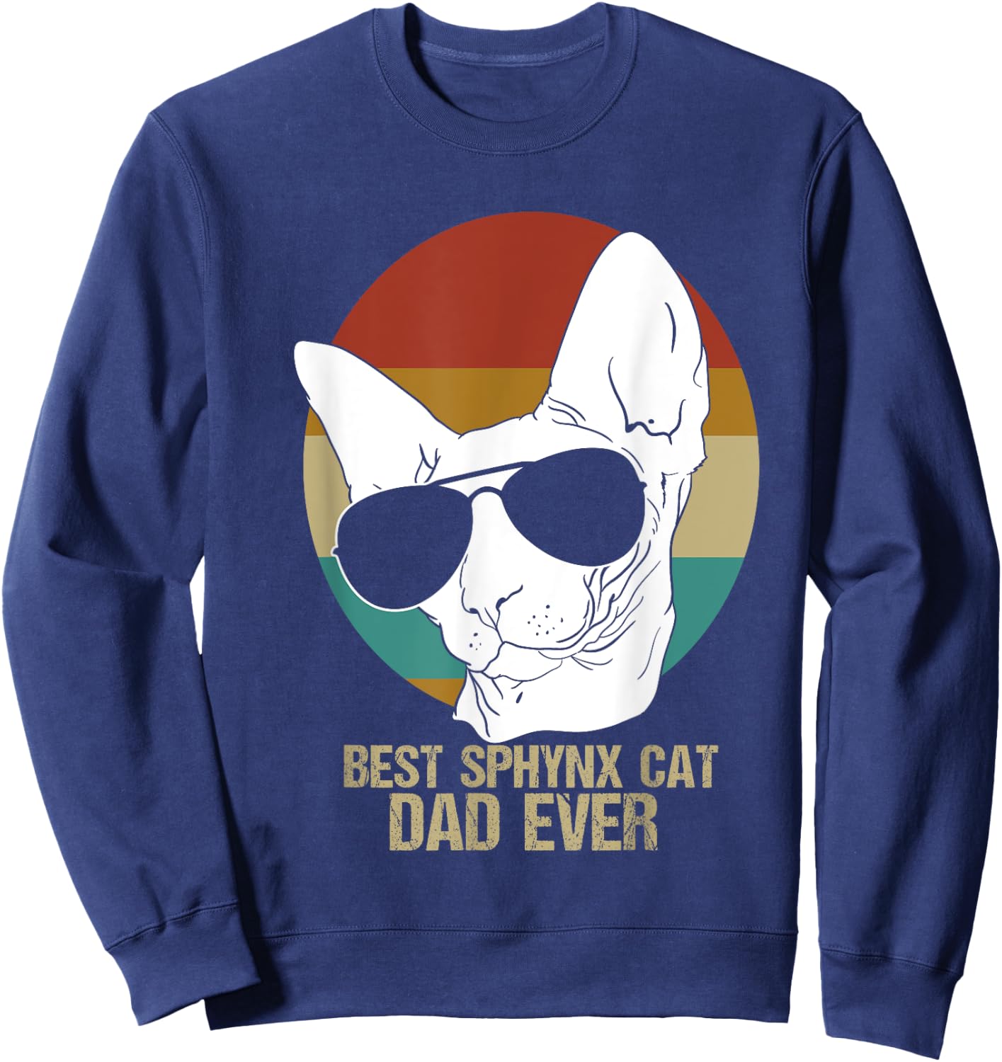 Best Sphynx Cat Dad Hairless Cat Father Men Sweatshirt - Sweatshirt | Navy
