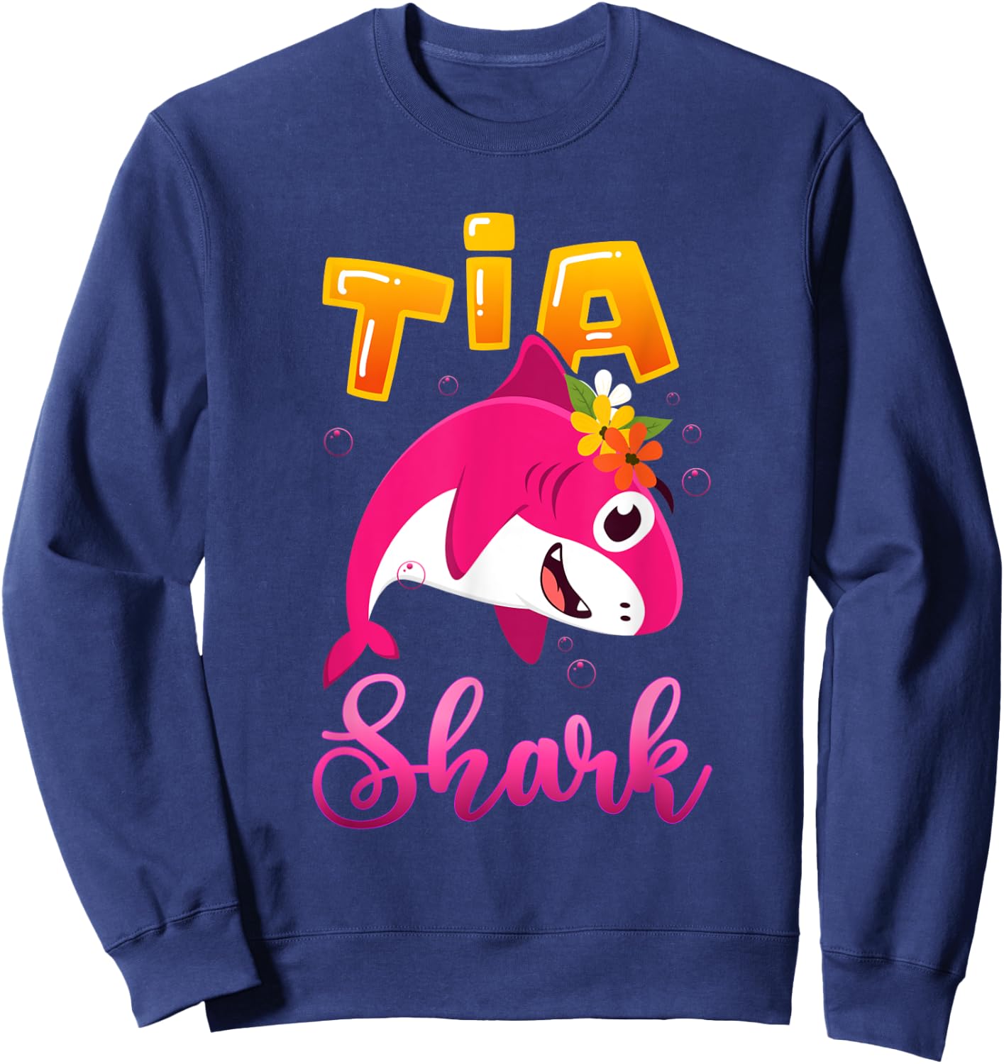La Tia Mexicana or Mexican Aunt for Tia Shark Sweatshirt - Sweatshirt | Navy