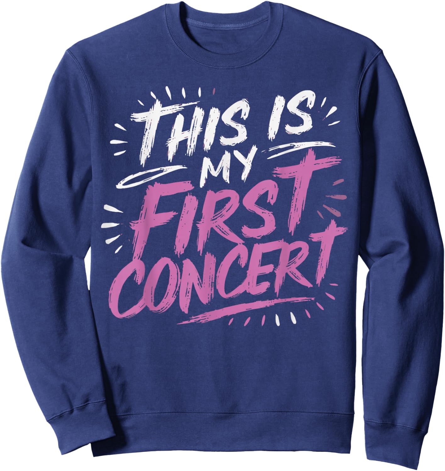 This Is My First Concert Sweatshirt - Sweatshirt | Navy