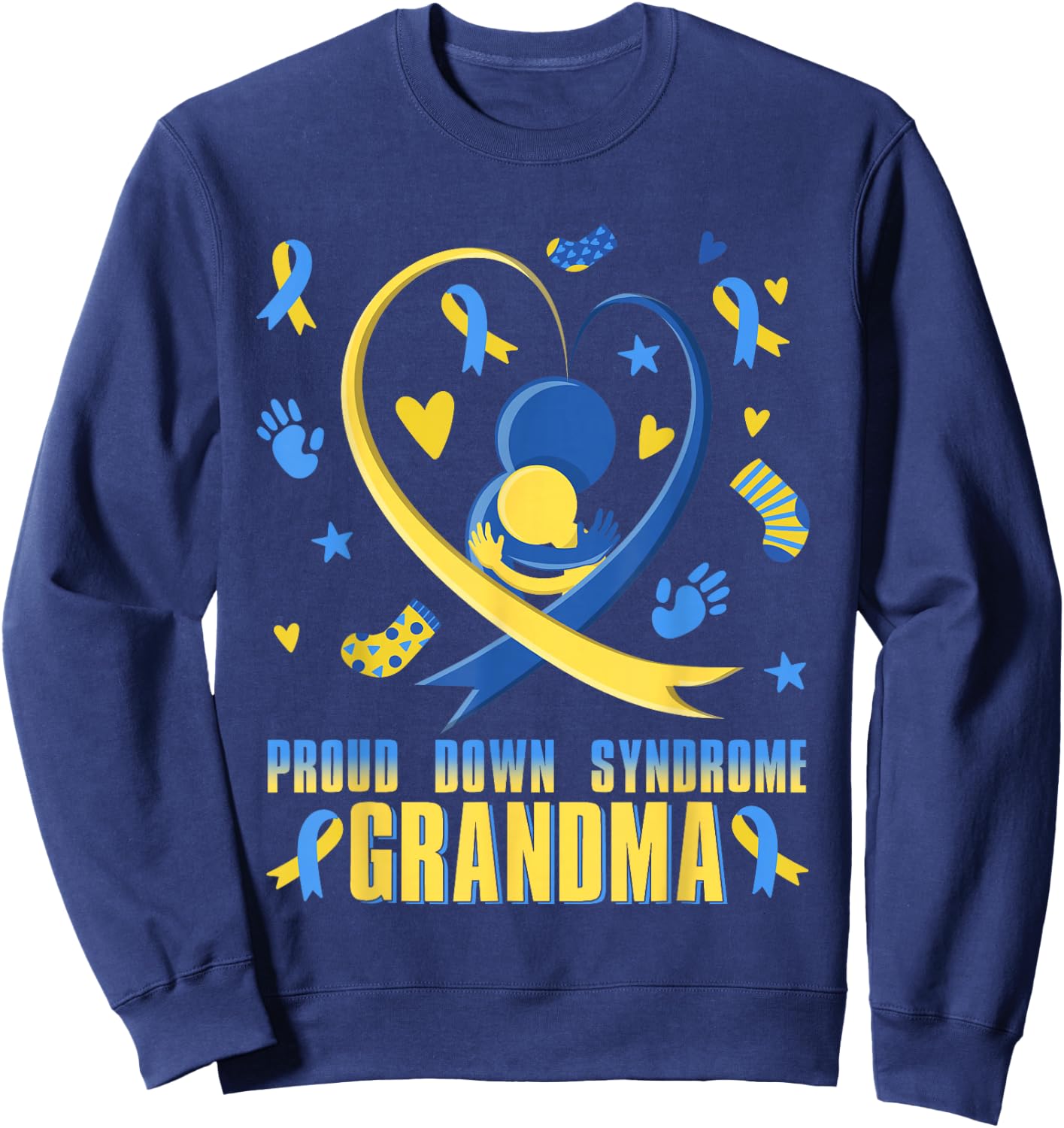 Proud Down Syndrome Grandma Down Syndrome Awareness Family Sweatshirt - Sweatshirt | Navy