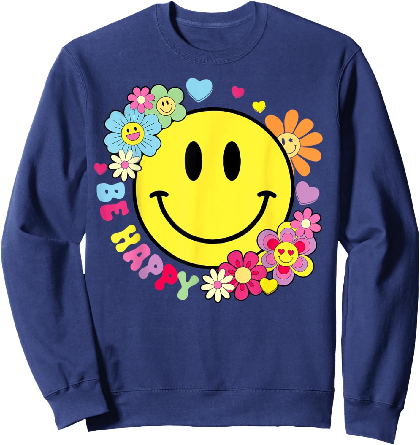 Be Happy Yellow Smile Face Hippie Smiling Face Groovy Retro Sweatshirt - Sweatshirt | Navy