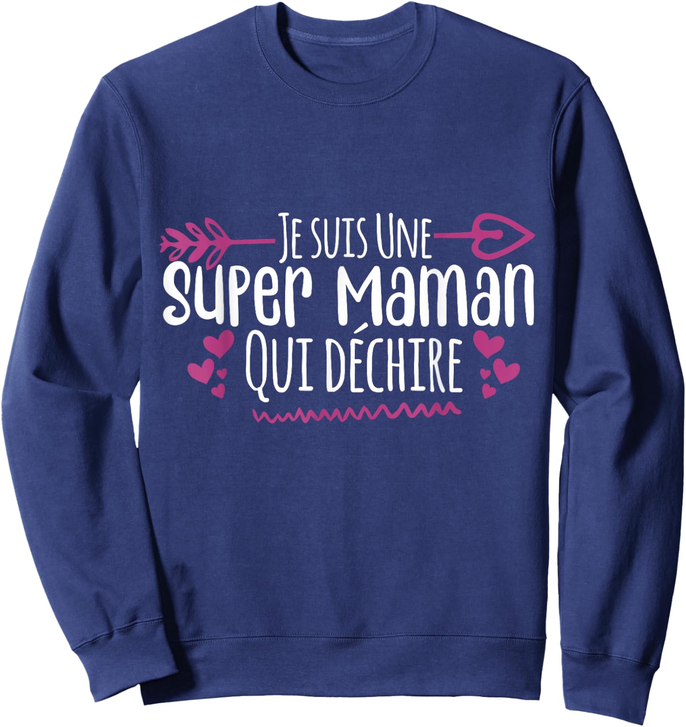 Je Suis Une Super Maman Qui Déchire , Black, S Sweatshirt - Sweatshirt | Navy