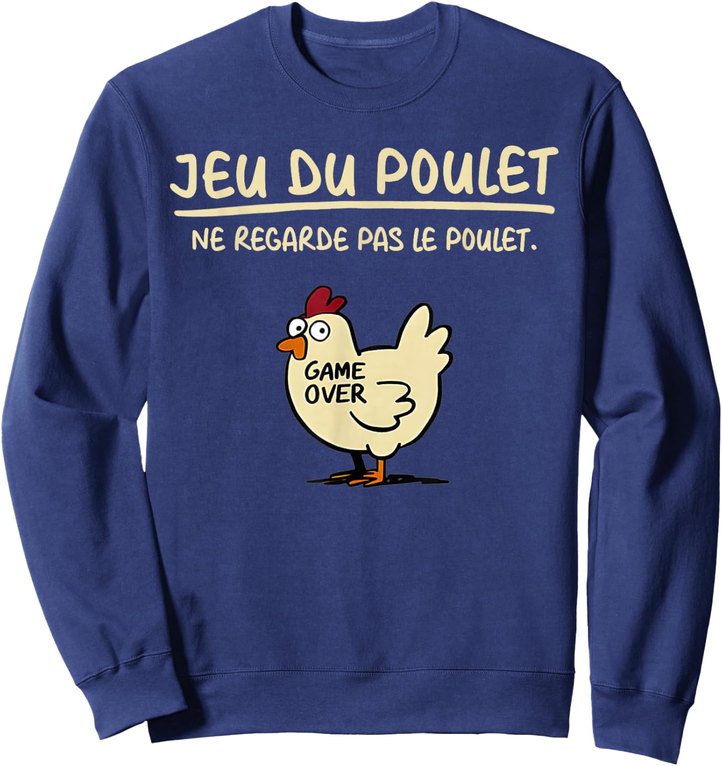 Chicken Don't Look At The Chicken Game, Black, S Sweatshirt - Sweatshirt | Navy