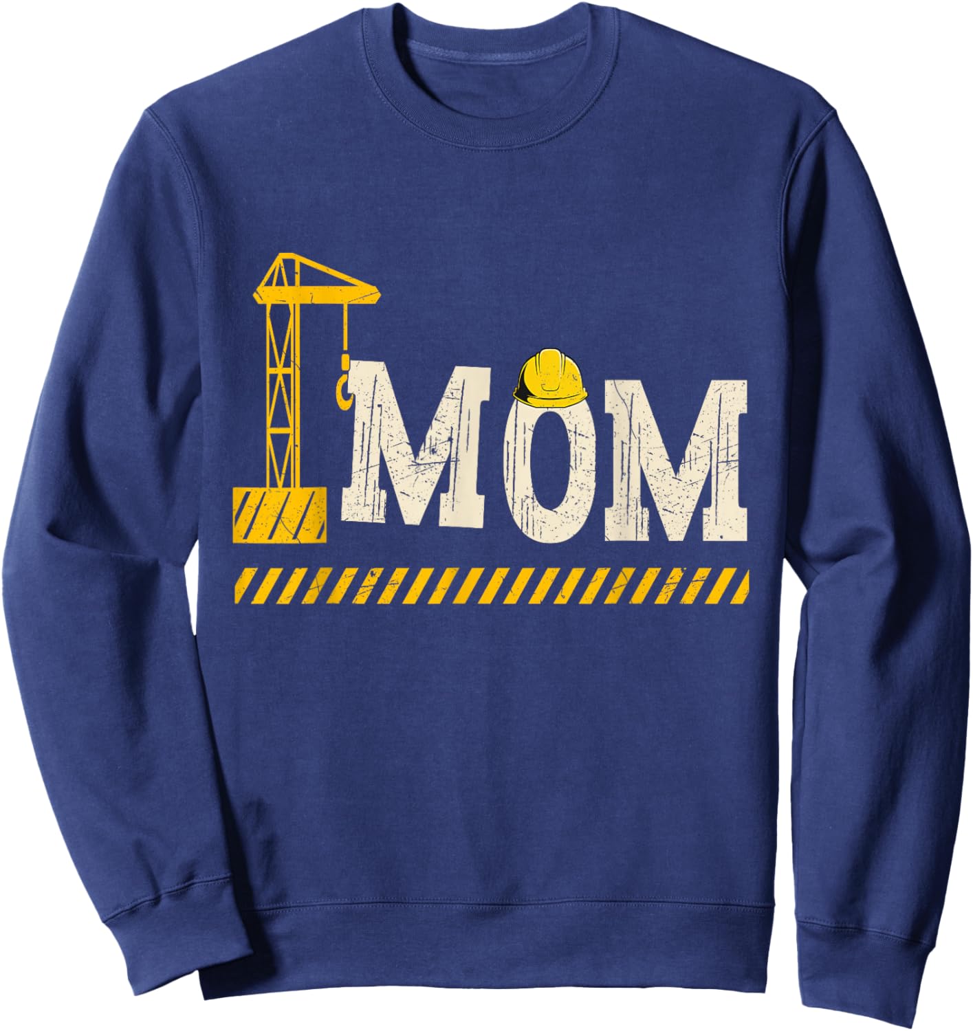 Happy Mother's Day Construction For Son Mom Mother's Day Sweatshirt - Sweatshirt | Navy