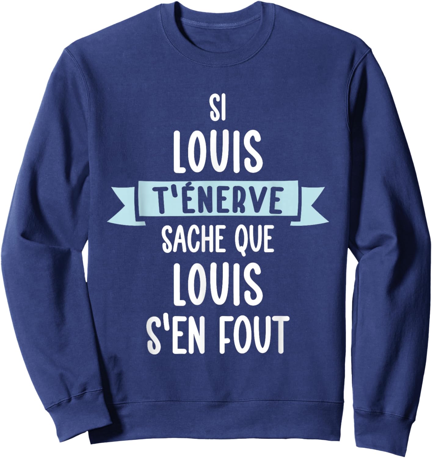 Gift Man Humour Name Personalised Louis , Black, S Sweatshirt - Sweatshirt | Navy