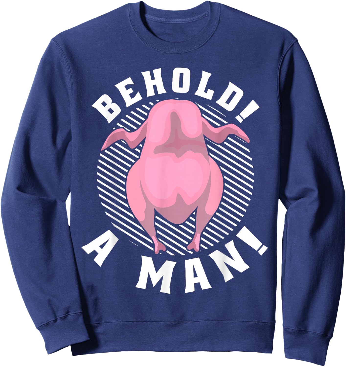 Diogenes Behold A Man Philosophy Troll Philosophy Lovers Sweatshirt - Sweatshirt | Navy
