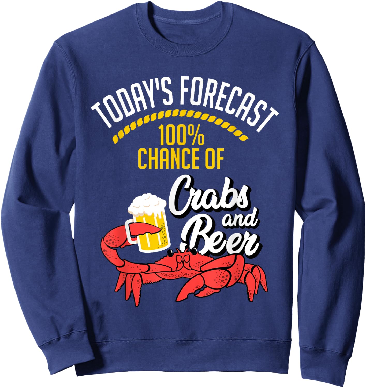Crabs and Beer Chesapeake Blue Crab Shirt Crabbing Men Women Sweatshirt - Sweatshirt | Navy