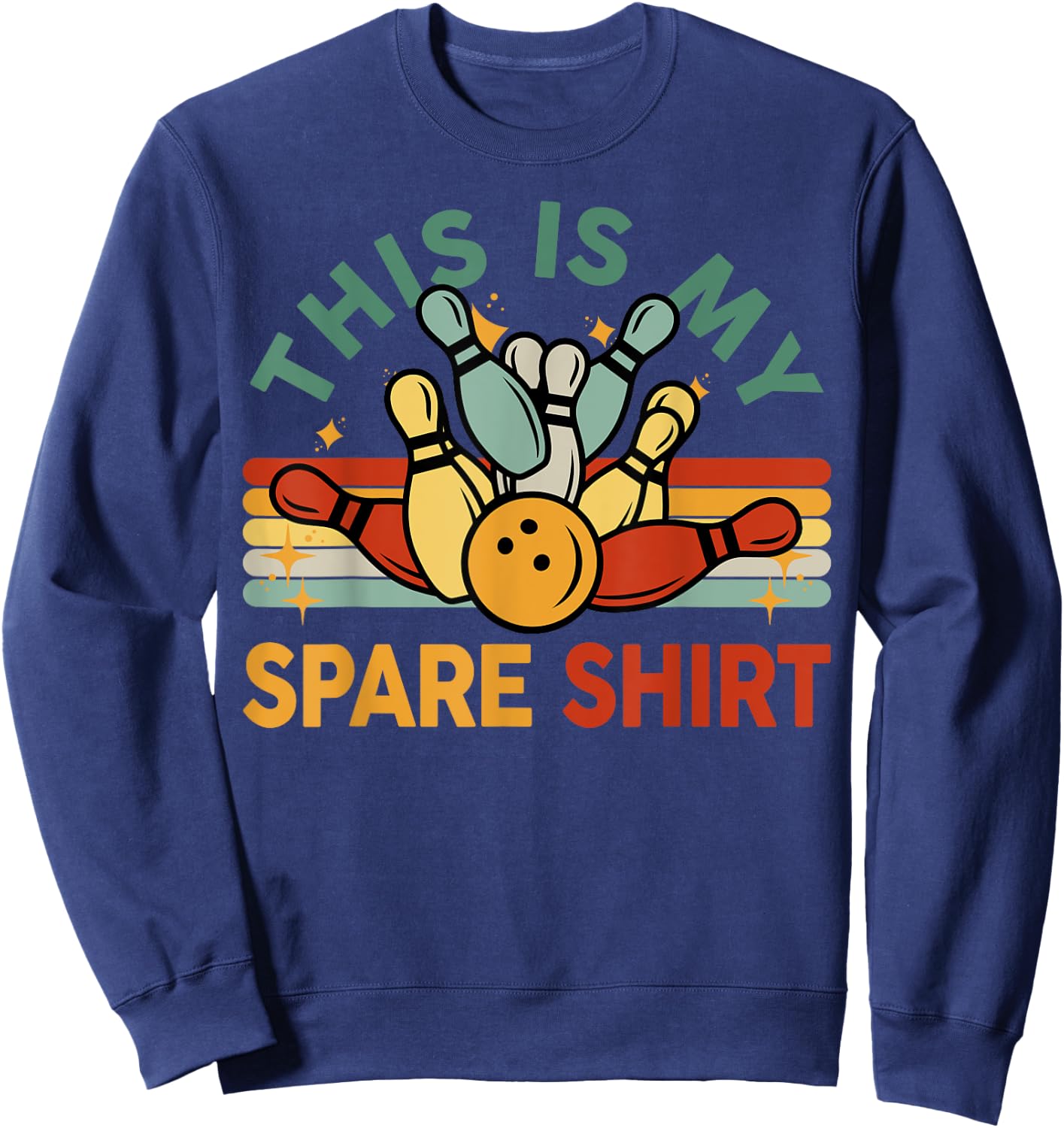 Bowling-Shirt Men Women Funny Bowling This Is My Spare Sweatshirt - Sweatshirt | Navy