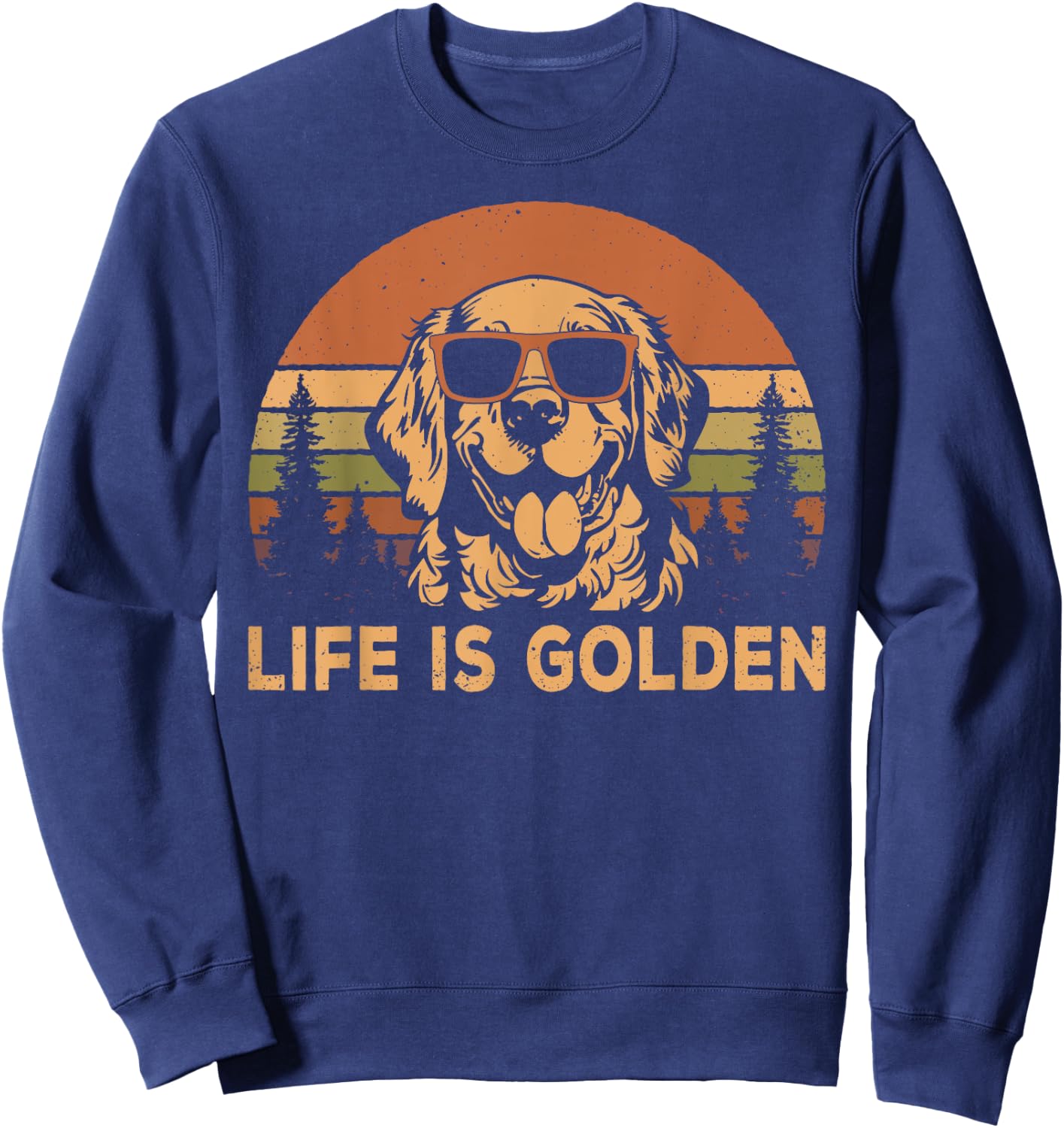 Vintage Golden Retriever Dog Life Is Golden Funny Dog Sweatshirt - Sweatshirt | Navy