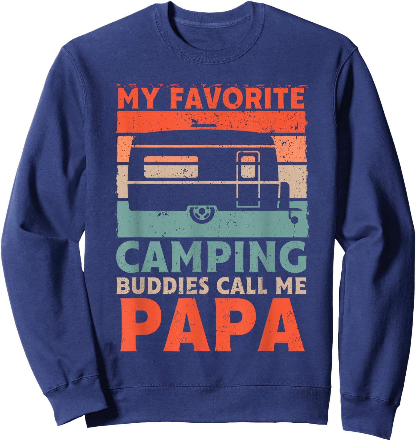My Favorite Camping Buddies Call Me Papa Vintage Fathers Day Sweatshirt - Sweatshirt | Navy