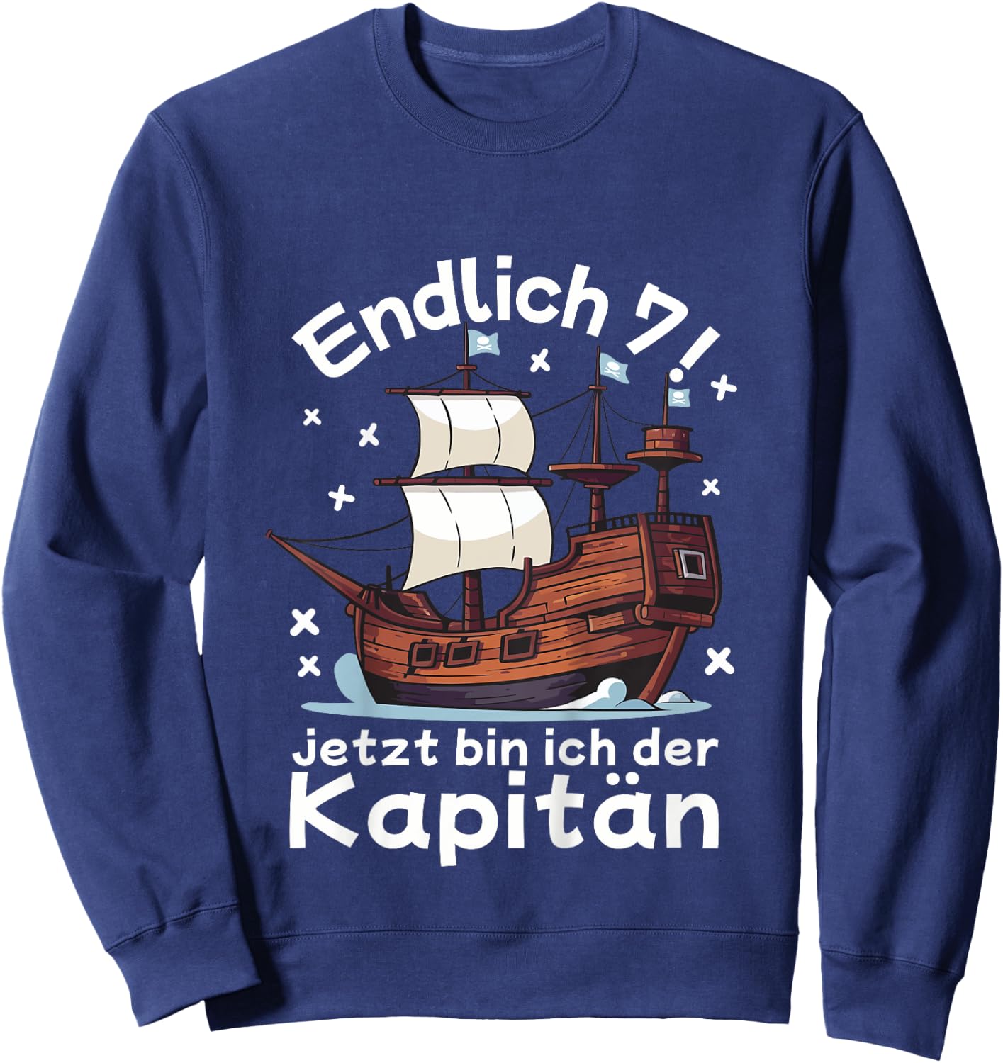 Kinder 7. Geburtstag Piraten Endlich 7 Junge 7 Jahre Piratenschiff Sweatshirt - Sweatshirt | Navy