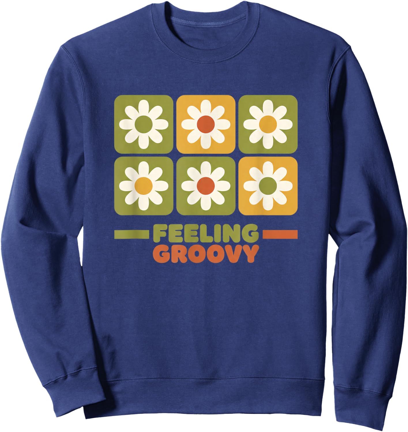 Feeling Groovy Retro Daisy 1970S Floral Nostalgia Sweatshirt - Sweatshirt | Navy