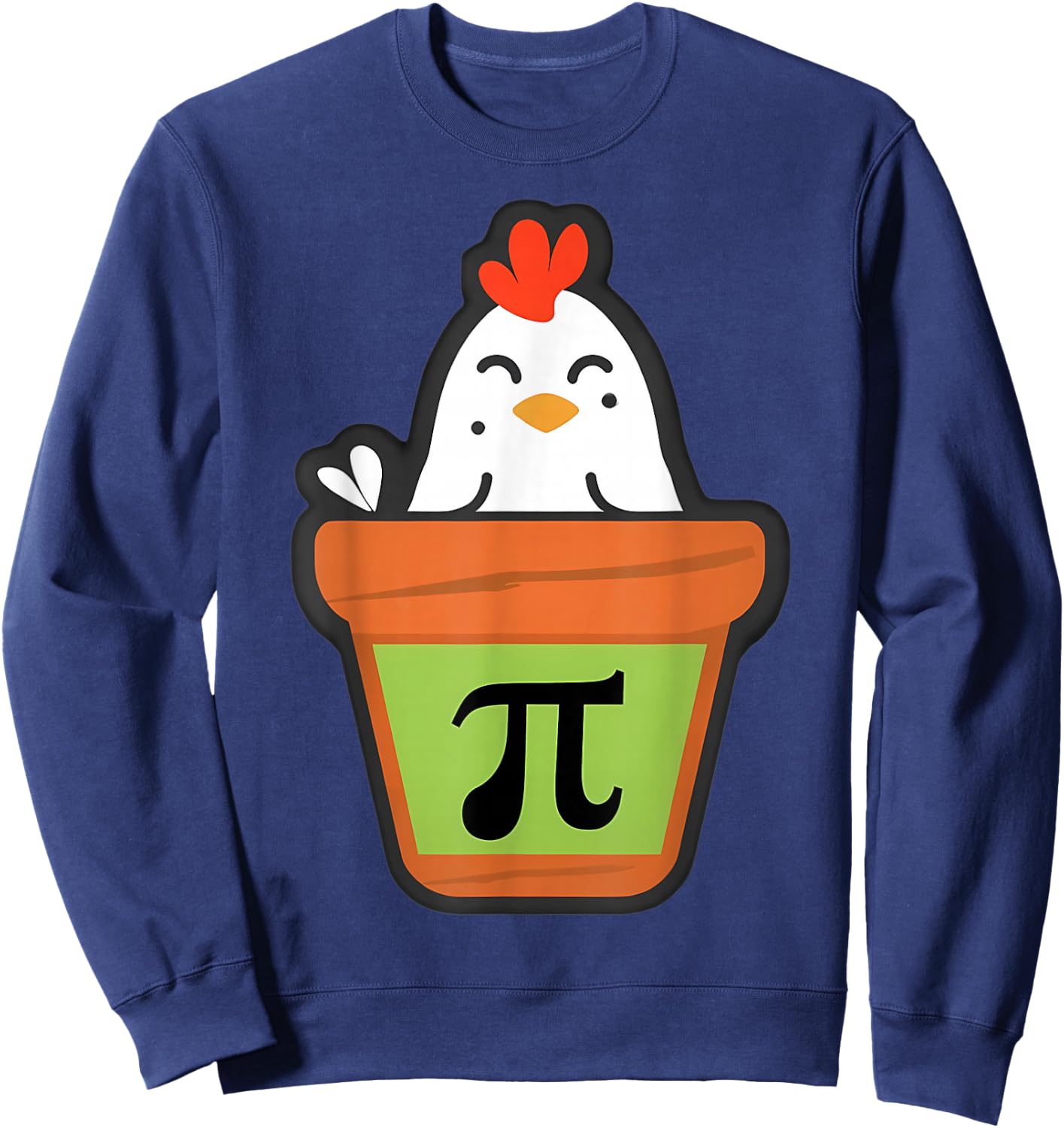 Chicken Pot Pi Funny Math Day Pun Mathematician Teacher Joke Sweatshirt - Sweatshirt | Navy