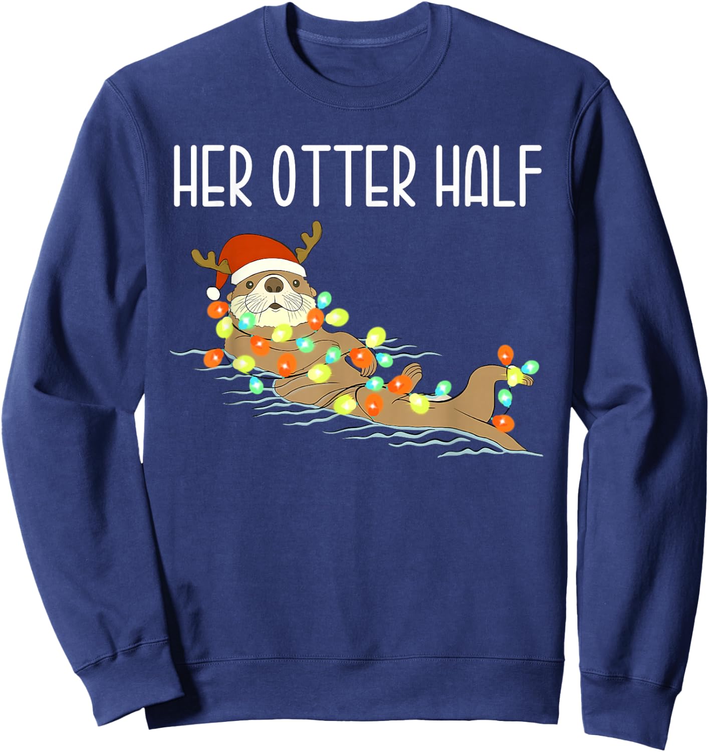 Funny His and Her Otter Half Santa Matching Couple Pajamas Sweatshirt - Sweatshirt | Navy