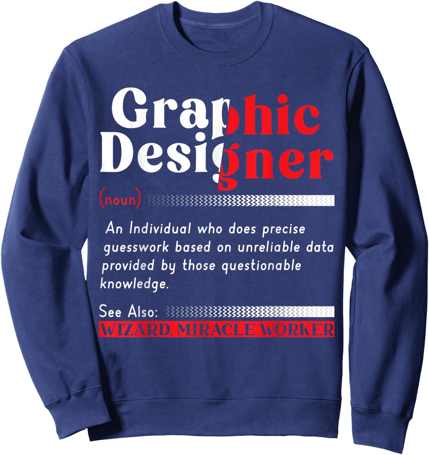 Graphic Designing Job Profession Graphic Designer Sweatshirt - Sweatshirt | Navy