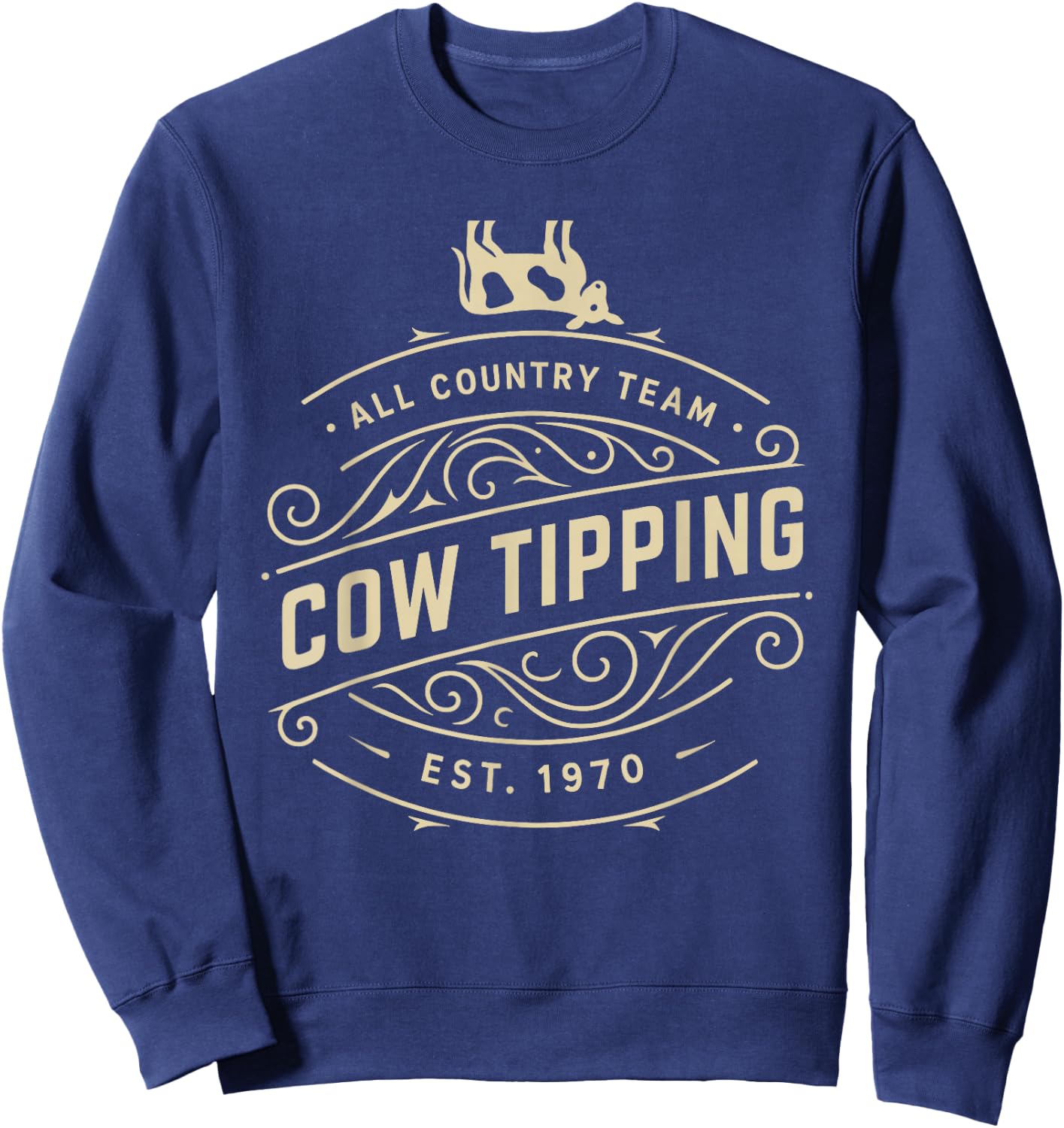 Cow Tipping Country Cowboy Western Farm Sweatshirt - Sweatshirt | Navy