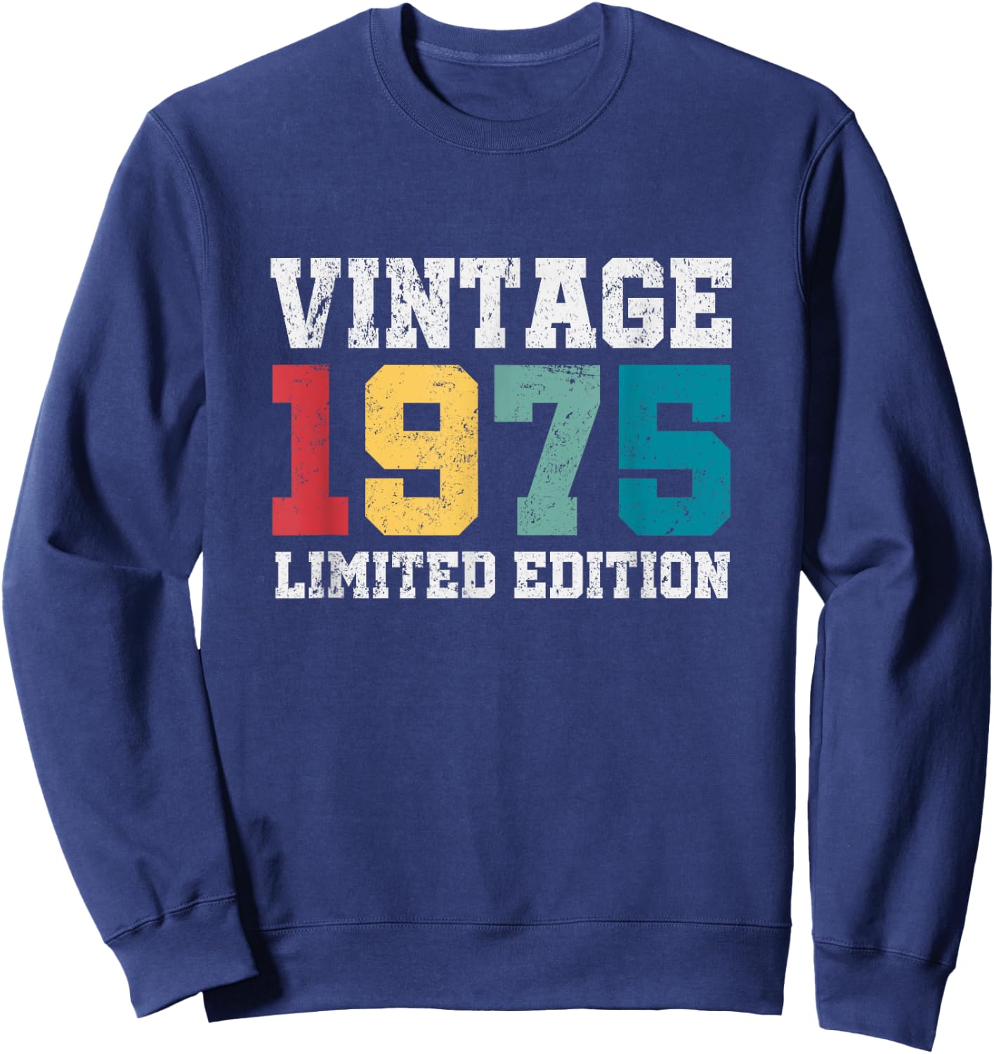 Vintage 1975 Limited Edition 50 Year Old Gifts 50th Birthday Sweatshirt - Sweatshirt | Navy