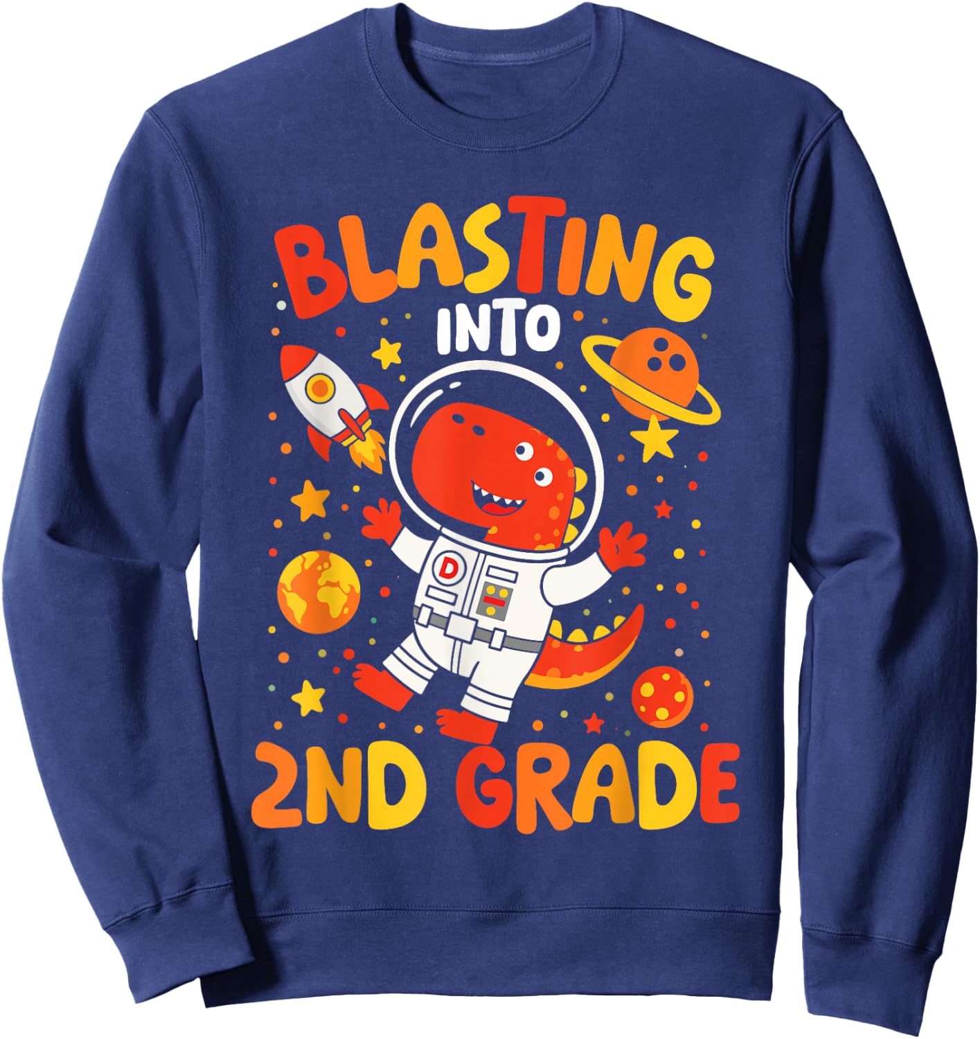 Blasting Into 2nd Grade Dinosaur Astronaut First Day Sweatshirt - Sweatshirt | Navy