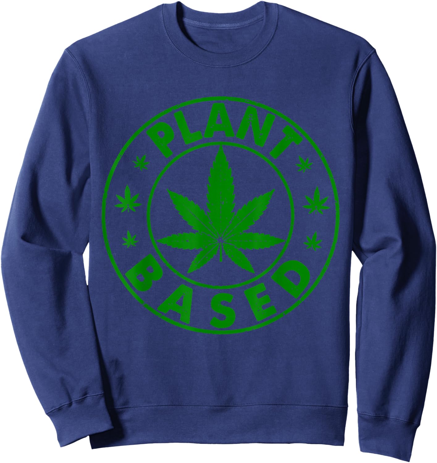 Plant Weed Kostüm Cannabis Marihuana Grower 420 Sweatshirt - Sweatshirt | Navy