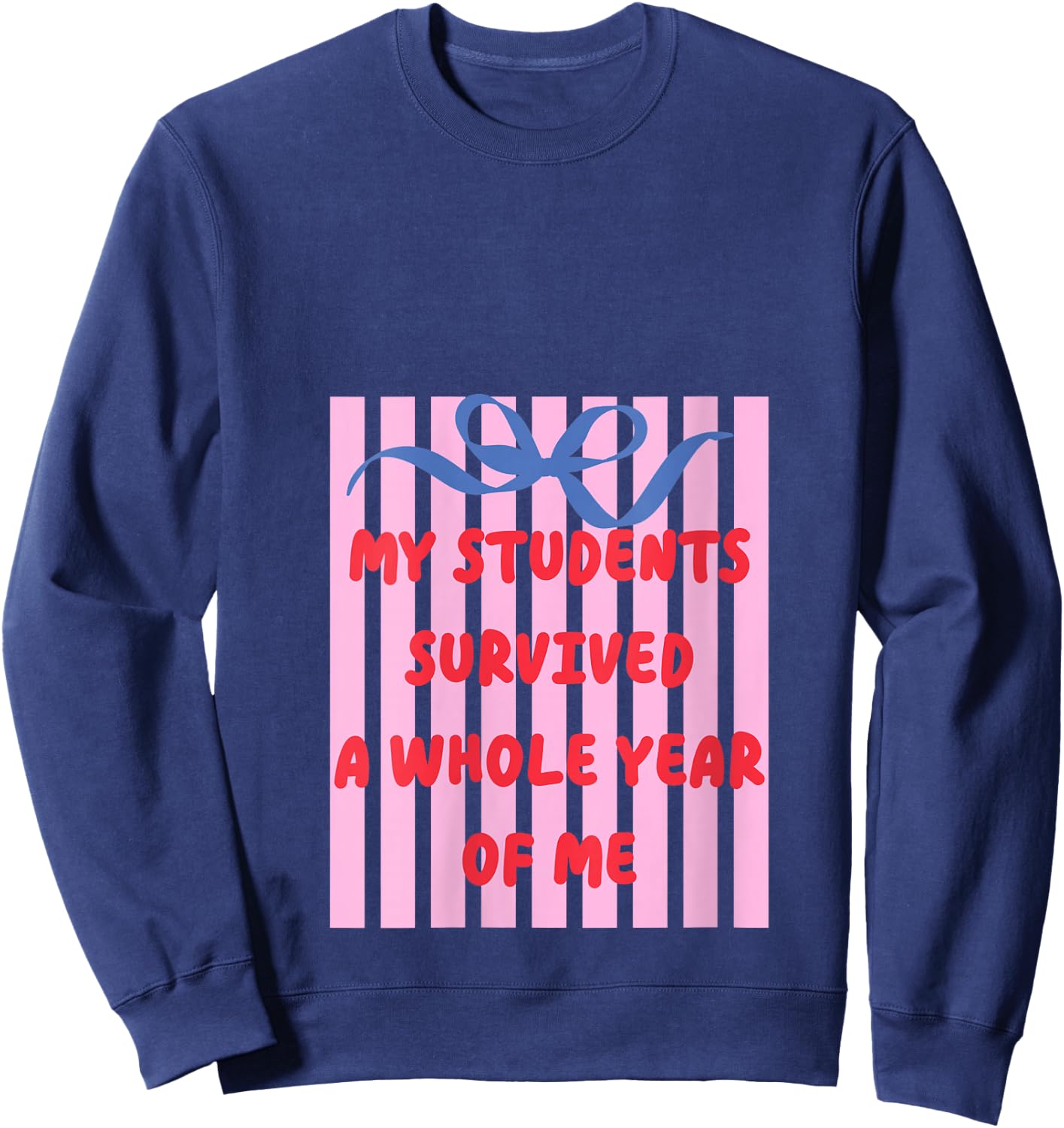 Women's Teacher End of Year Summer Break My Students Survived Bow V-Neck Sweatshirt - Sweatshirt | Navy