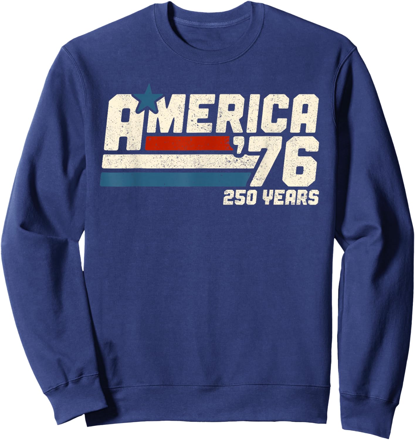 America Retro 250 Years 250th Anniversary USA 1776-2026 Sweatshirt - Sweatshirt | Navy