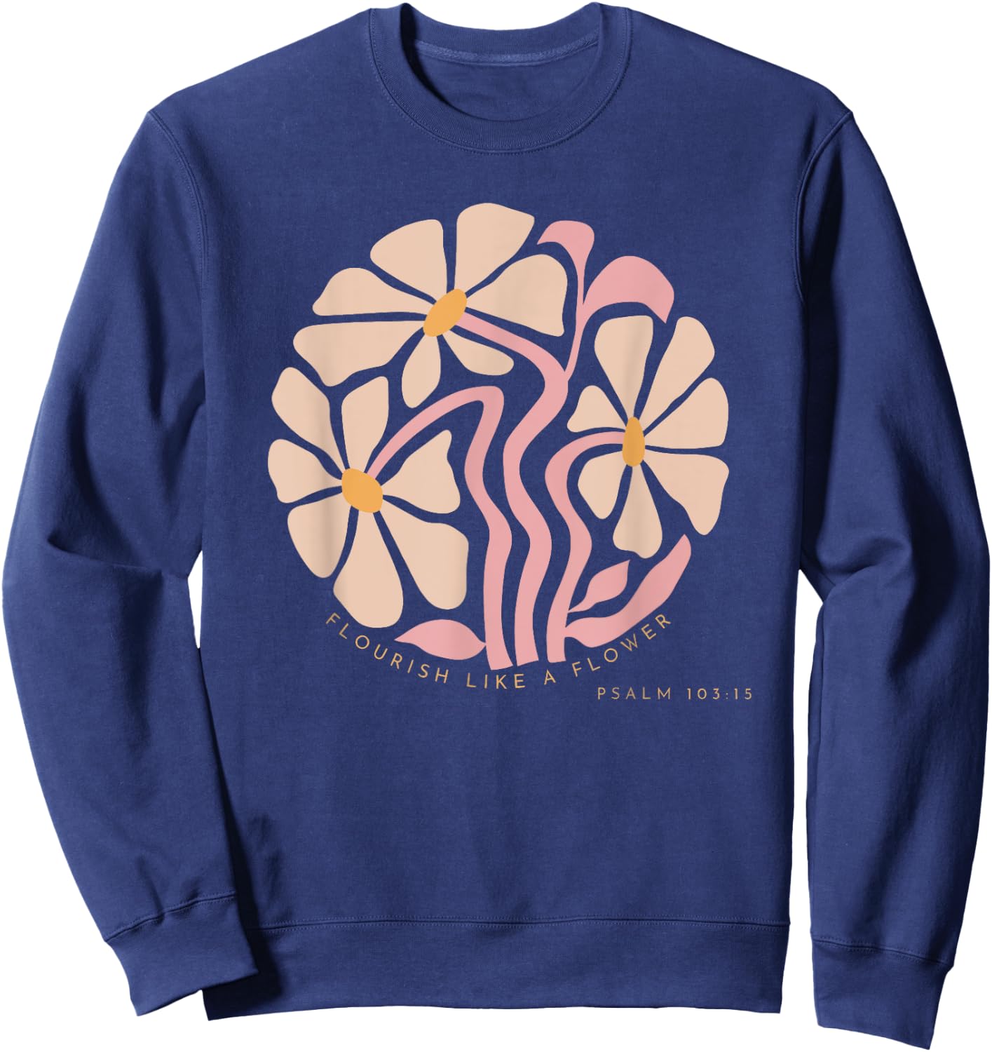 Flourish Like A Flower Retro Boho Christian Floral Sweatshirt - Sweatshirt | Navy
