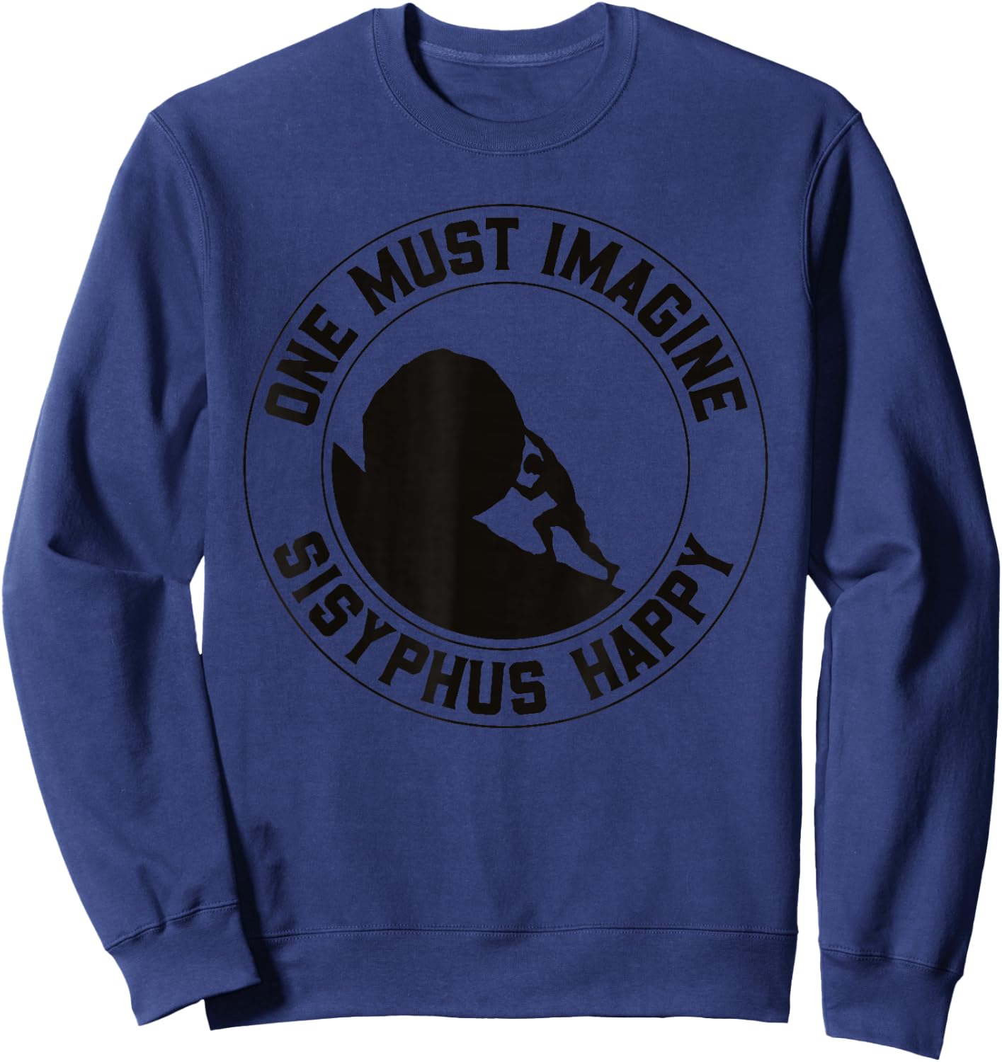 Citation Vintage Sisyphus is Happy - Le Mythe de Sisyphe Sweatshirt - Sweatshirt | Navy
