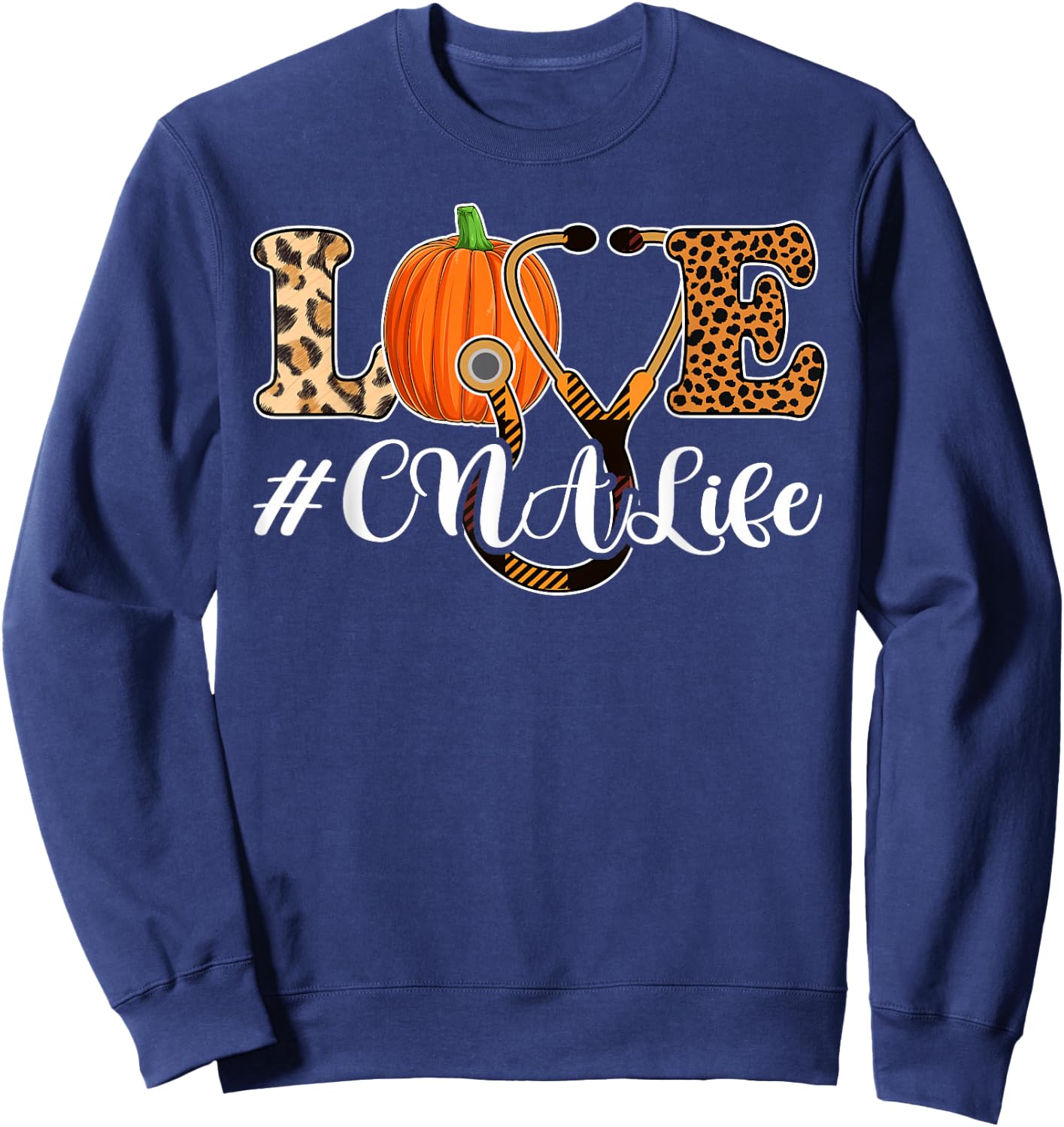 Love CNA Life Pumpkin Leopard Shirt, Autumn Fall Season CNA Sweatshirt - Sweatshirt | Navy
