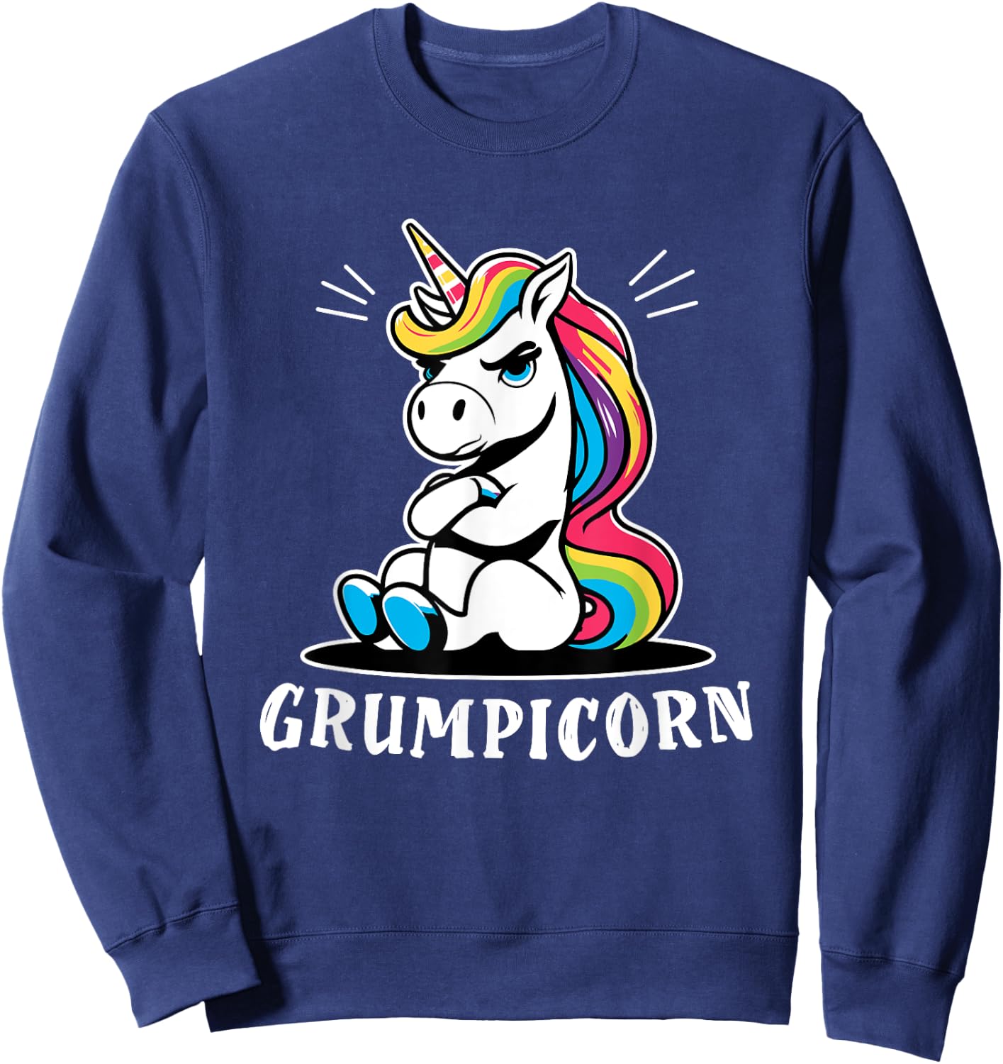 Grumpycorn Unicorn Funny Humour Sarcasm Bad Mood Sweatshirt - Sweatshirt | Navy