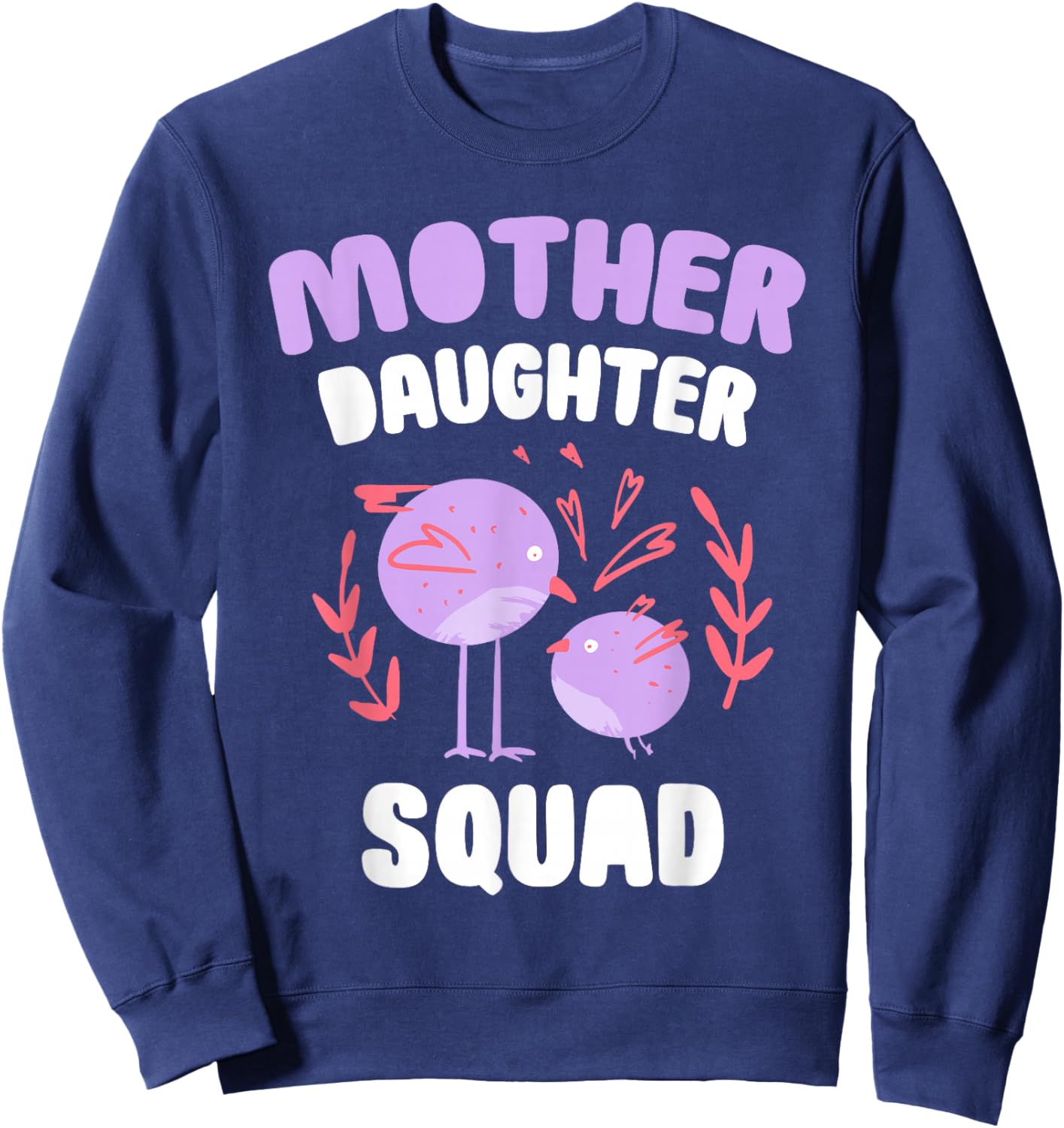Mother Daughter Squad Matching Mom Mother Daughter Mommy Sweatshirt - Sweatshirt | Navy