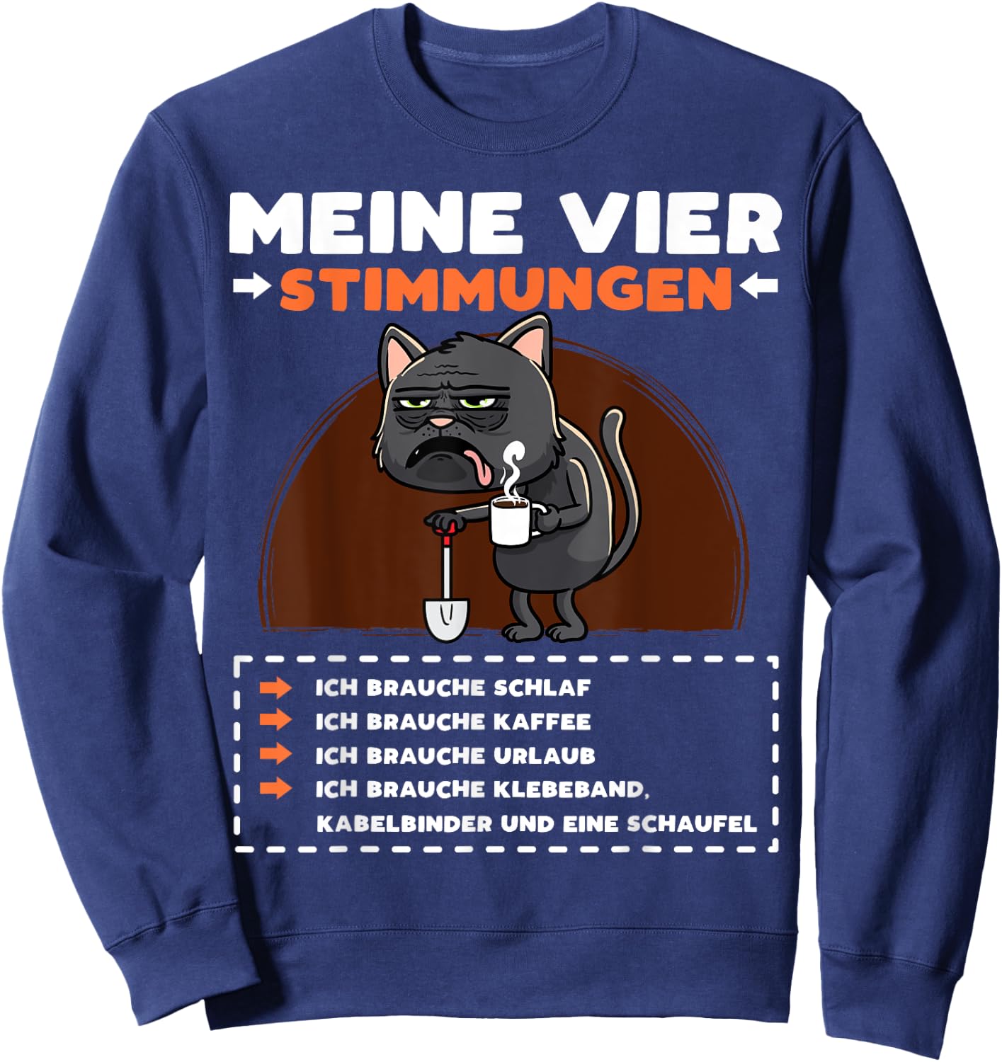 Katze Lustige Sprüche Urlaub Müde Kaffee Sweatshirt - Sweatshirt | Navy