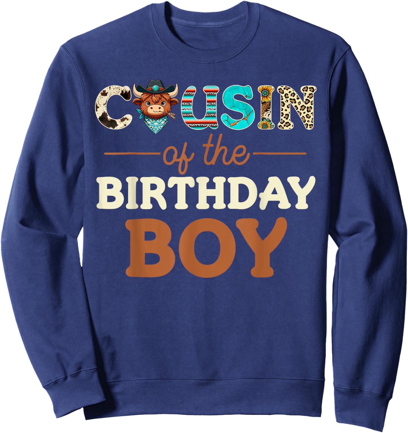 Cousin of The Birthday Boy Highland Cow Print First Bday Sweatshirt - Sweatshirt | Navy