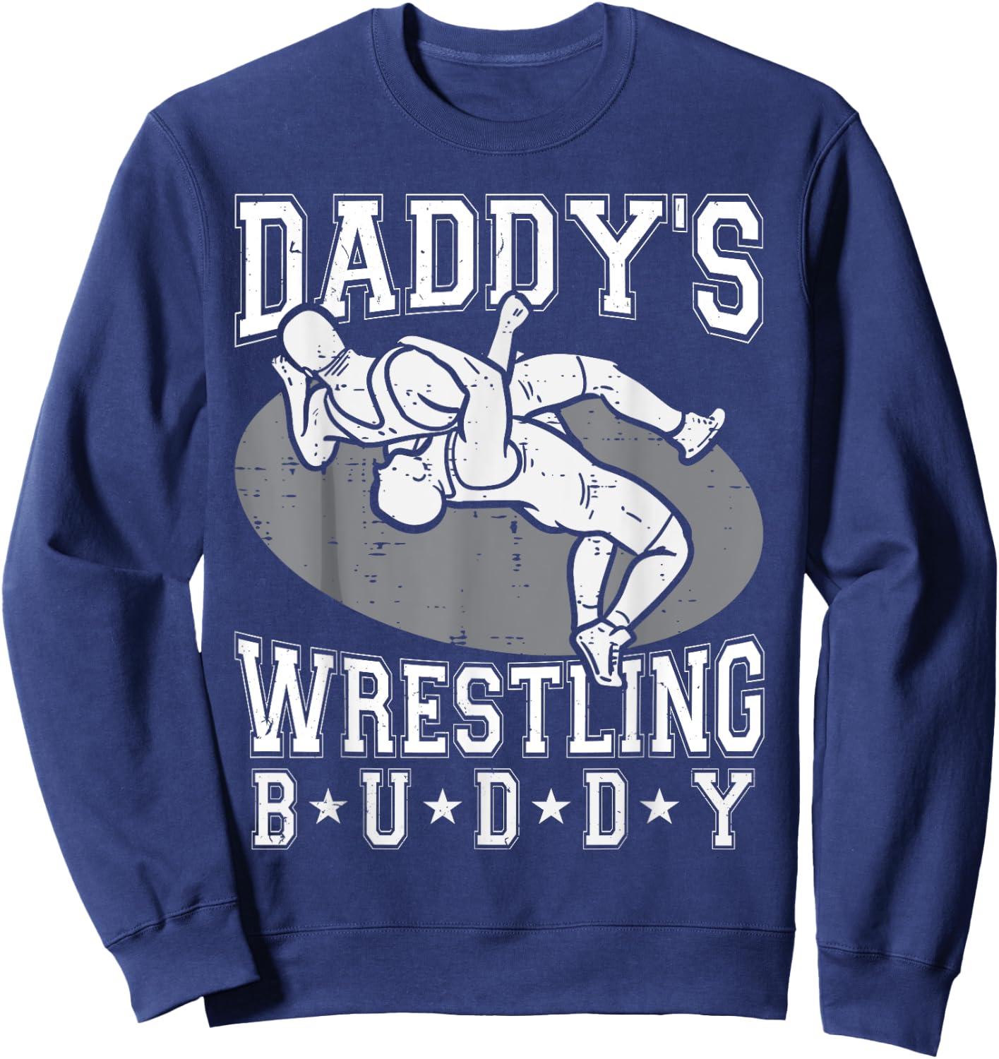 Daddy's Wrestling Buddy Funny Wrestler Boys father's day Sweatshirt - Sweatshirt | Navy