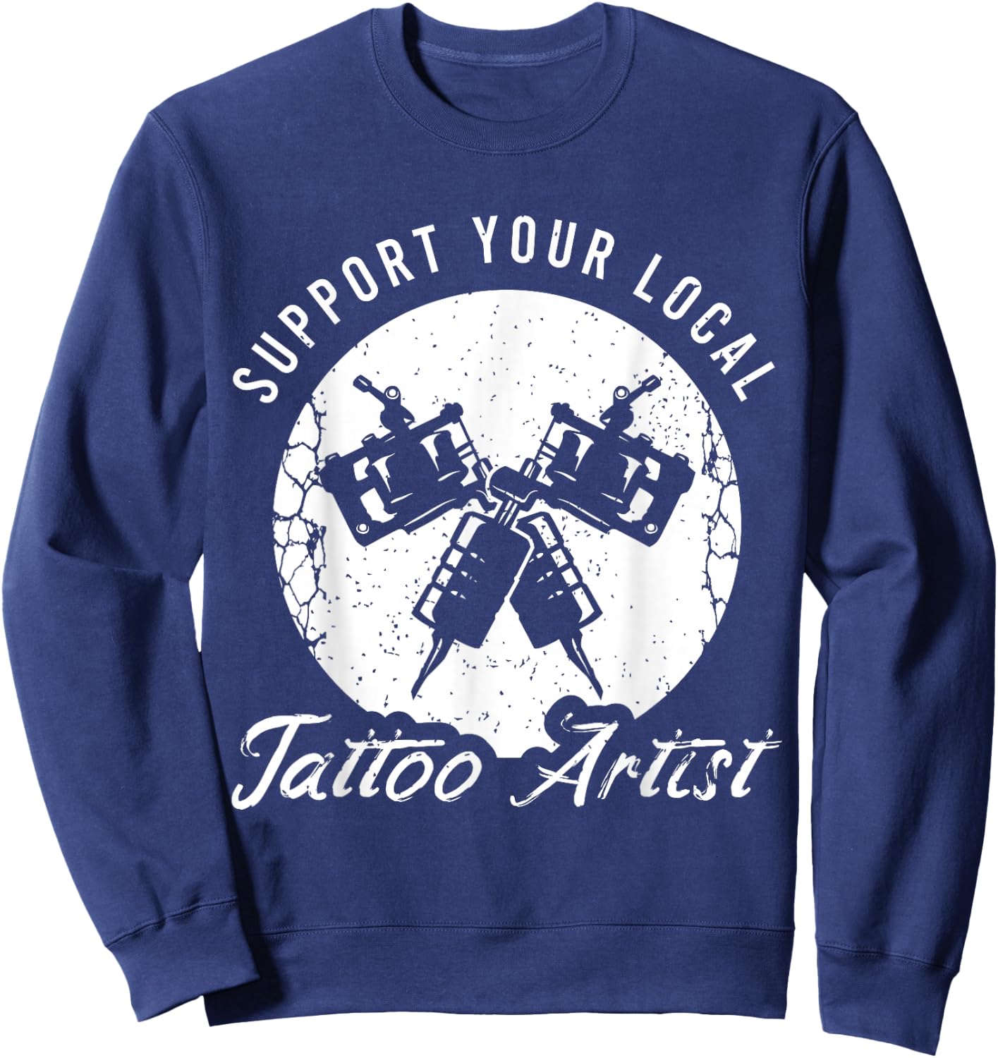 Funny Tattoo Outfit for a Tattoo Artist Sweatshirt - Sweatshirt | Navy