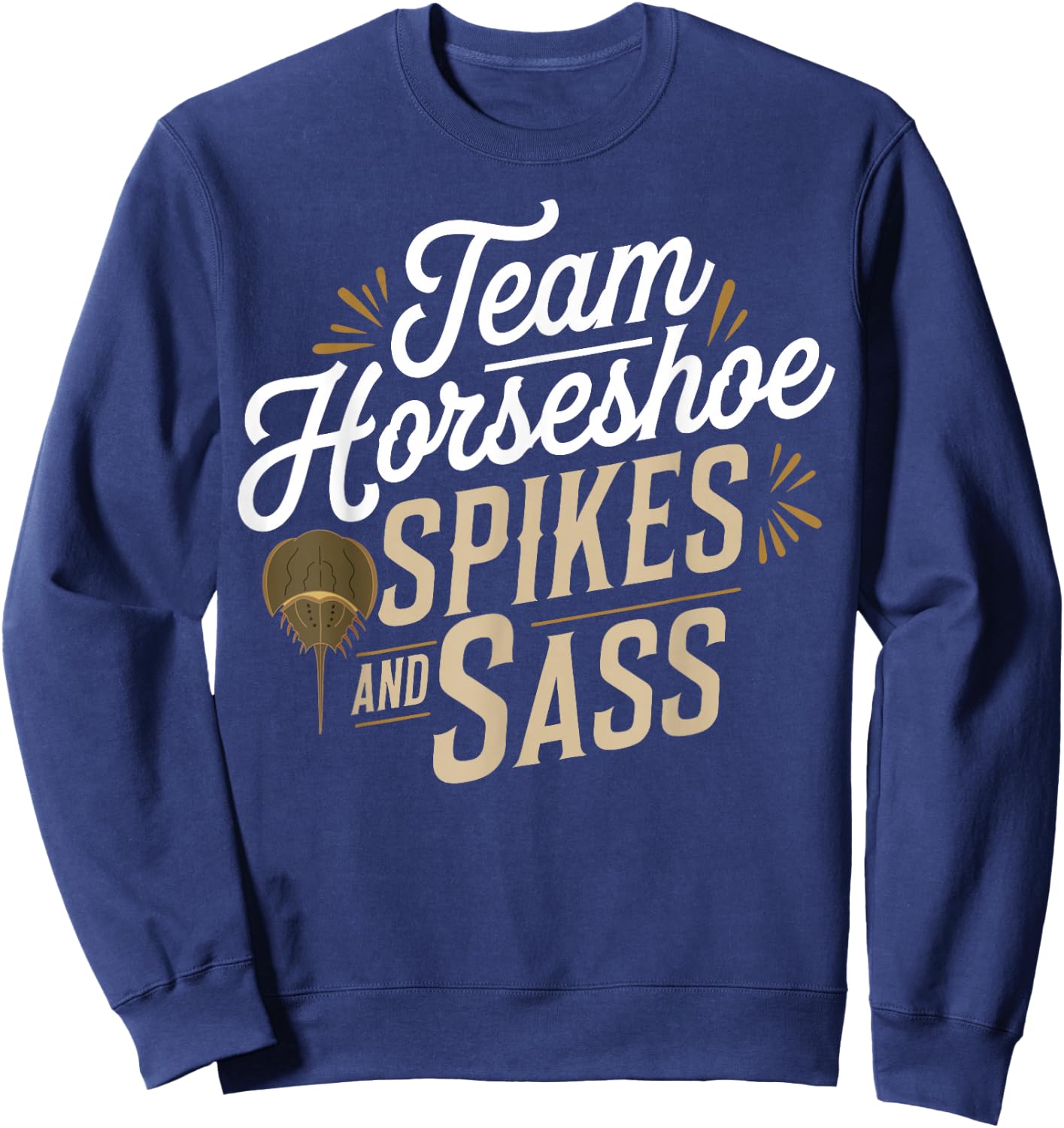 Horseshoe Crab Team Horseshoe Crab Sweatshirt - Sweatshirt | Navy