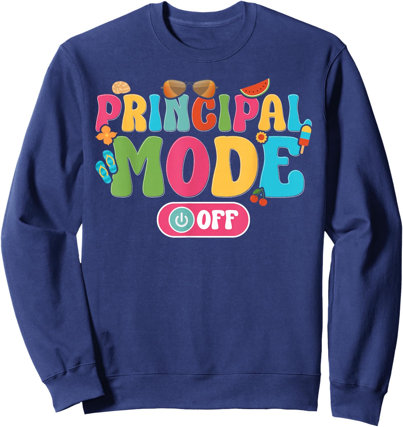 Principal Last Day of School Principal Groovy Summer Break Sweatshirt - Sweatshirt | Navy