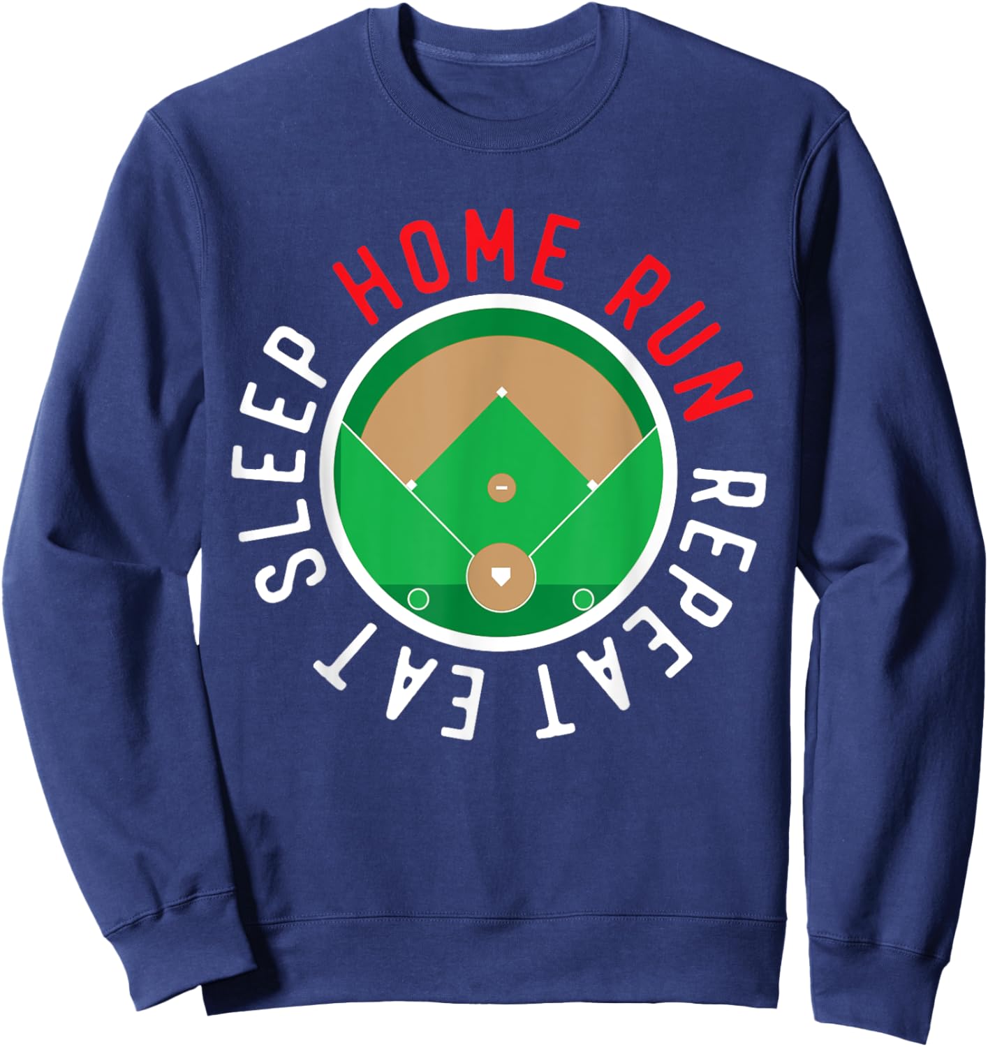 Eat Sleep Home Run Repeat Baseball Is Life Player Sweatshirt - Sweatshirt | Navy